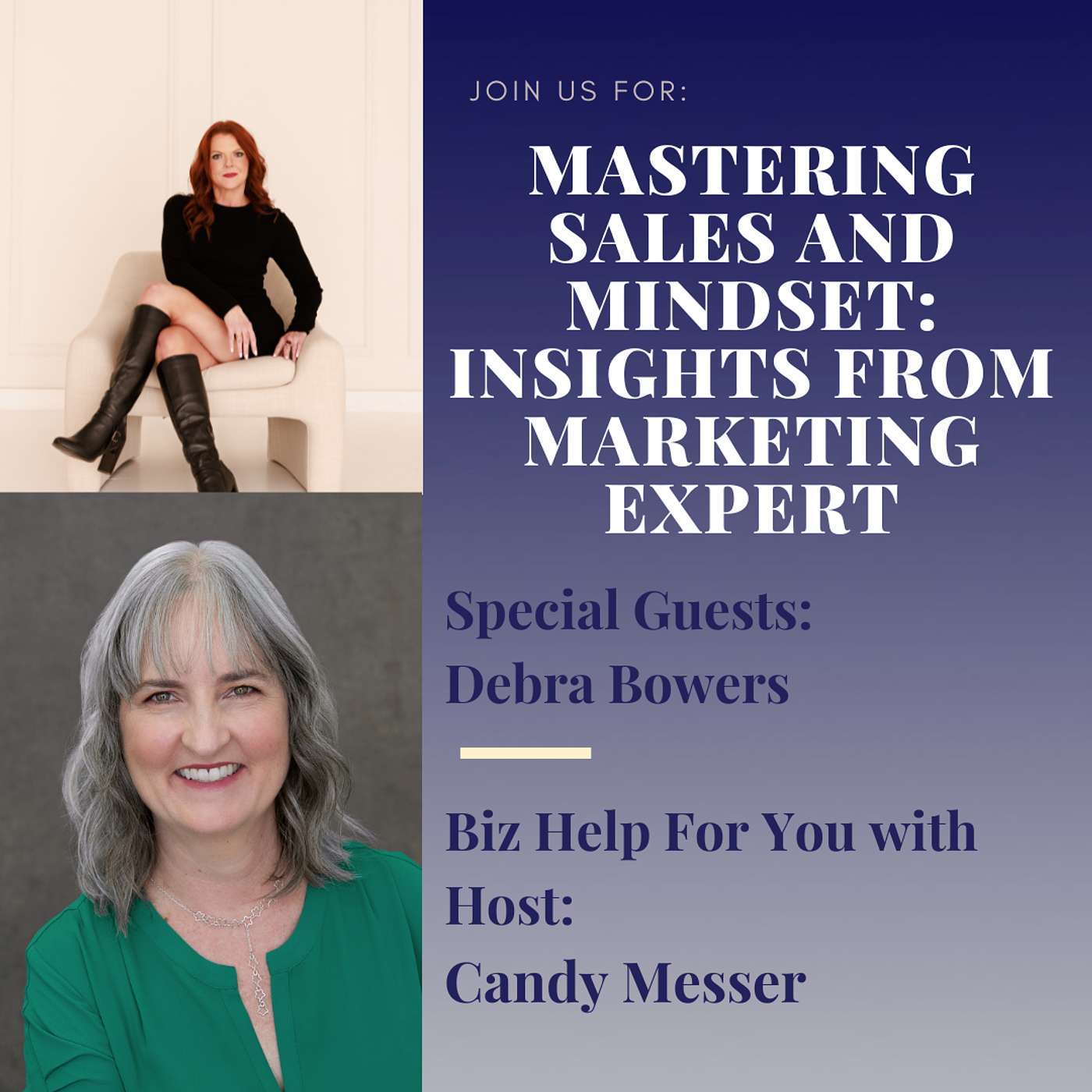 Mastering Sales and Mindset Insights from Marketing Expert Debra Bowers