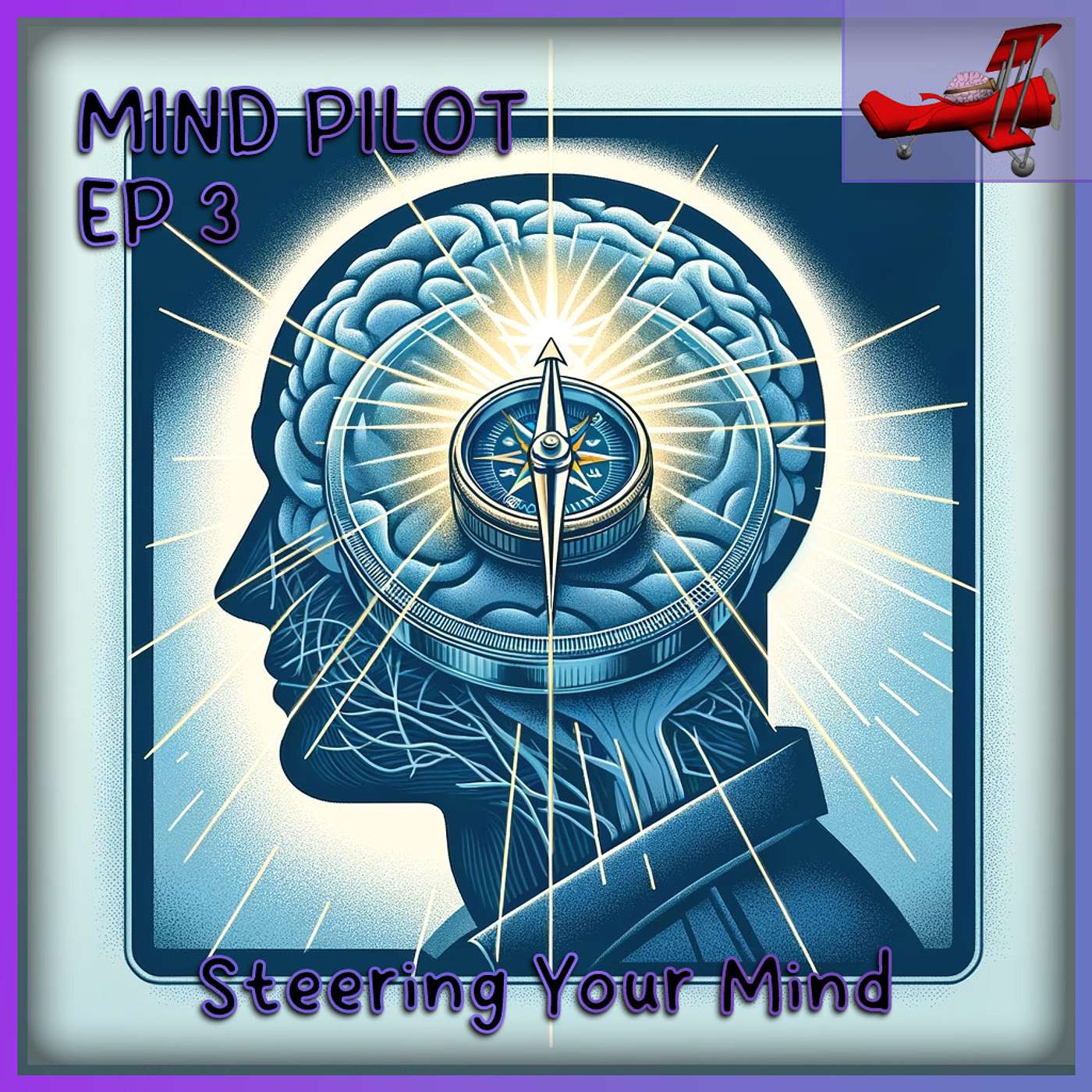Steering Your Mind: The Power of Positive Self-Talk for First Responders episode artwork