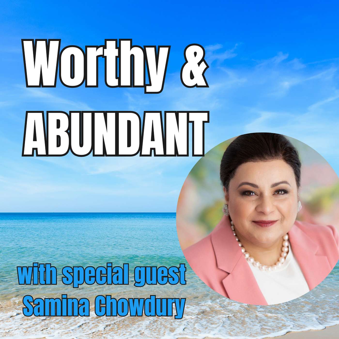 WORTHY and ABUNDANT