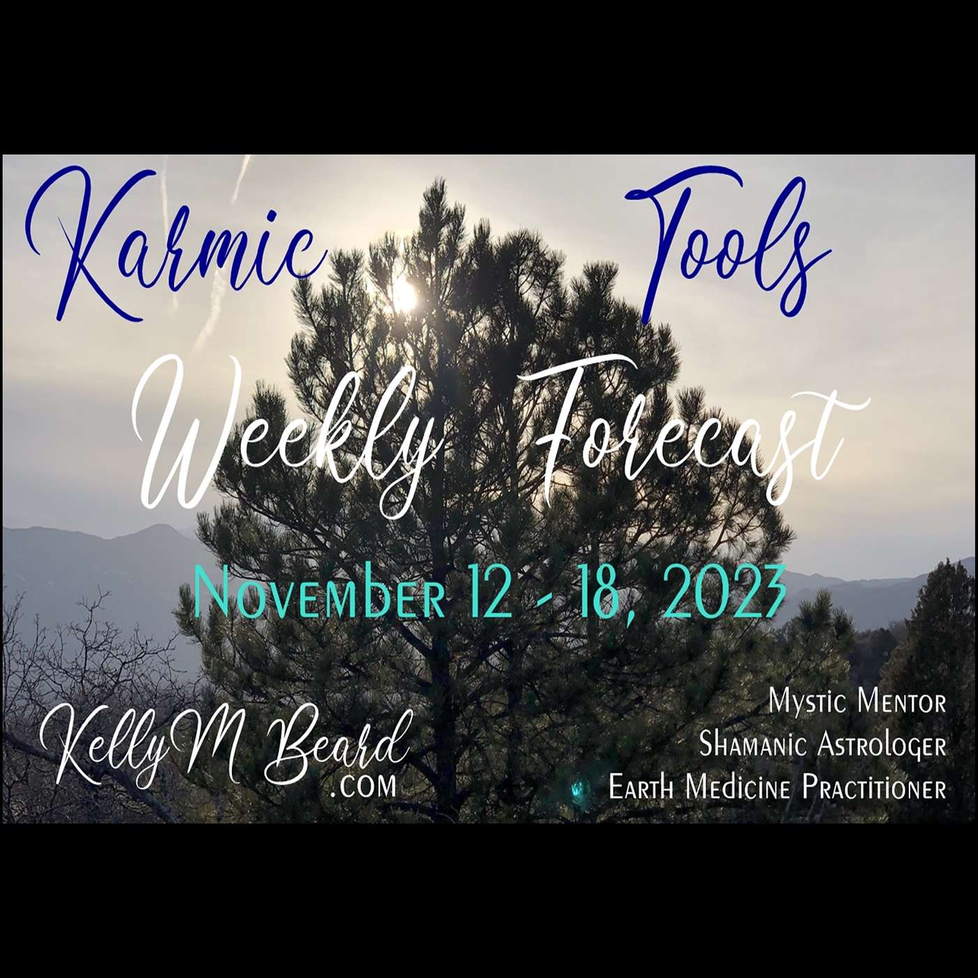 Nov 12 - 18, 2023  ::  KarmicTools Weekly Forecast  ::  Events