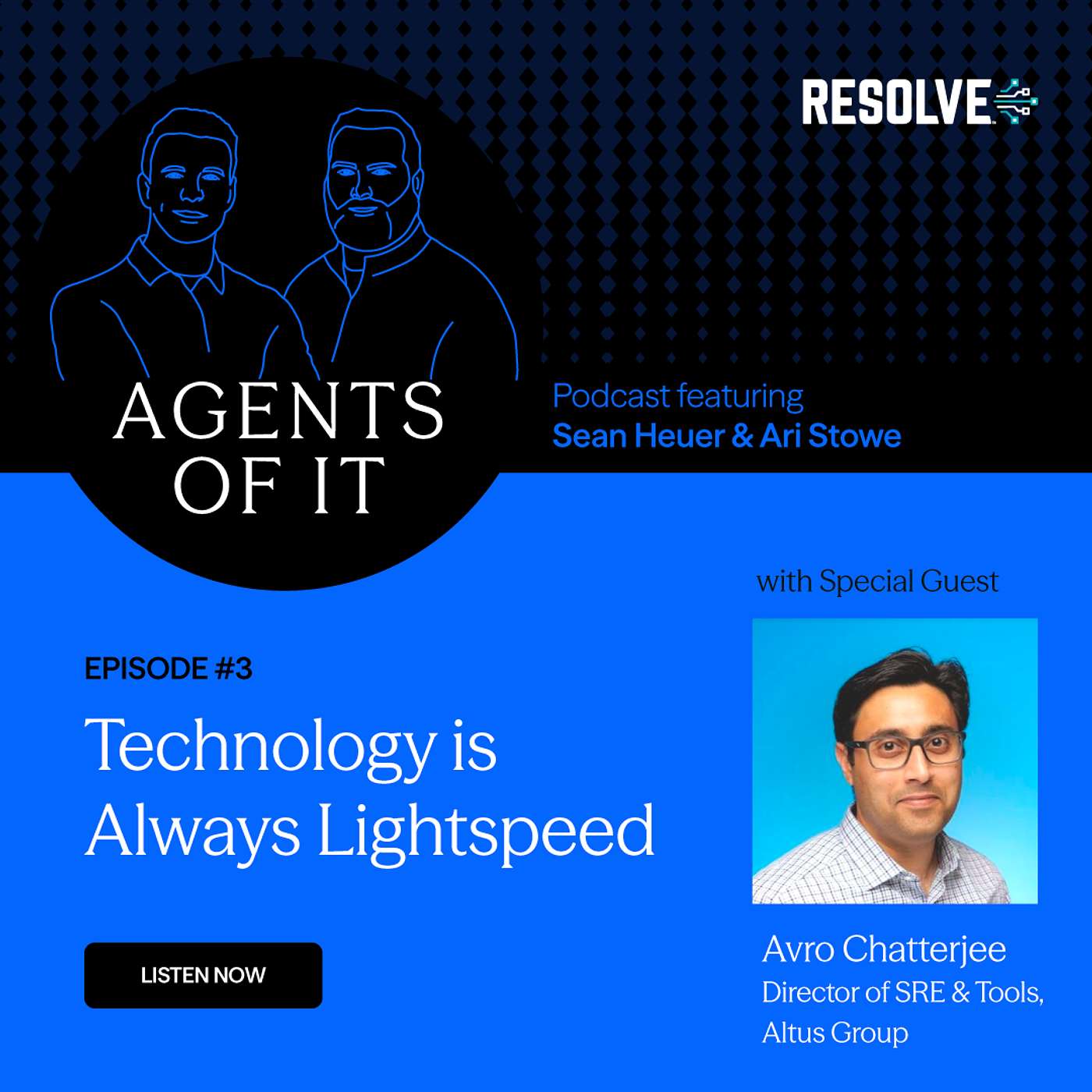 Agents of IT - Episode 03 - Avro Chatterjee at Altus Group: Technology is Always Lightspeed Agents of IT - Episode 03 - Avro Chatterjee at Altus Group: Technology is Always Lightspeed