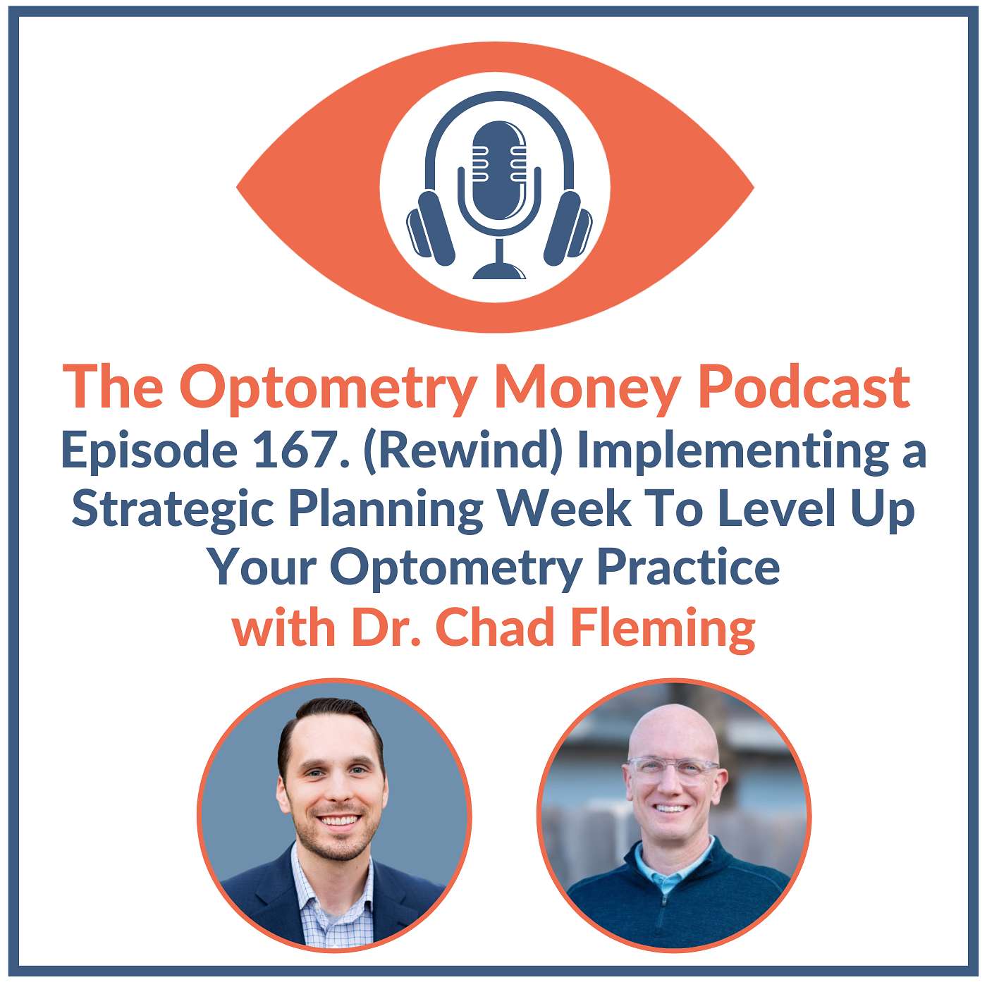 (Rewind) Implementing a Strategic Planning Week To Level Up Your Optometry Practice with Dr. Chad Fleming episode artwork