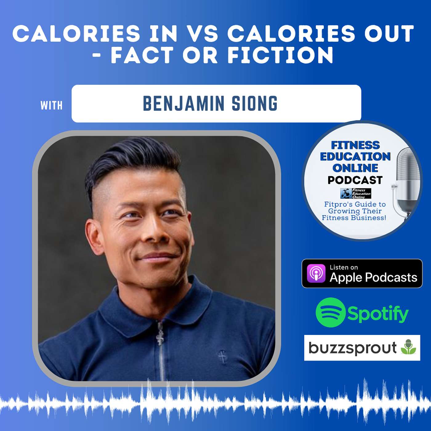 Ep 316: Calories in vs Calories out - fact or fiction with Benjamin Siong