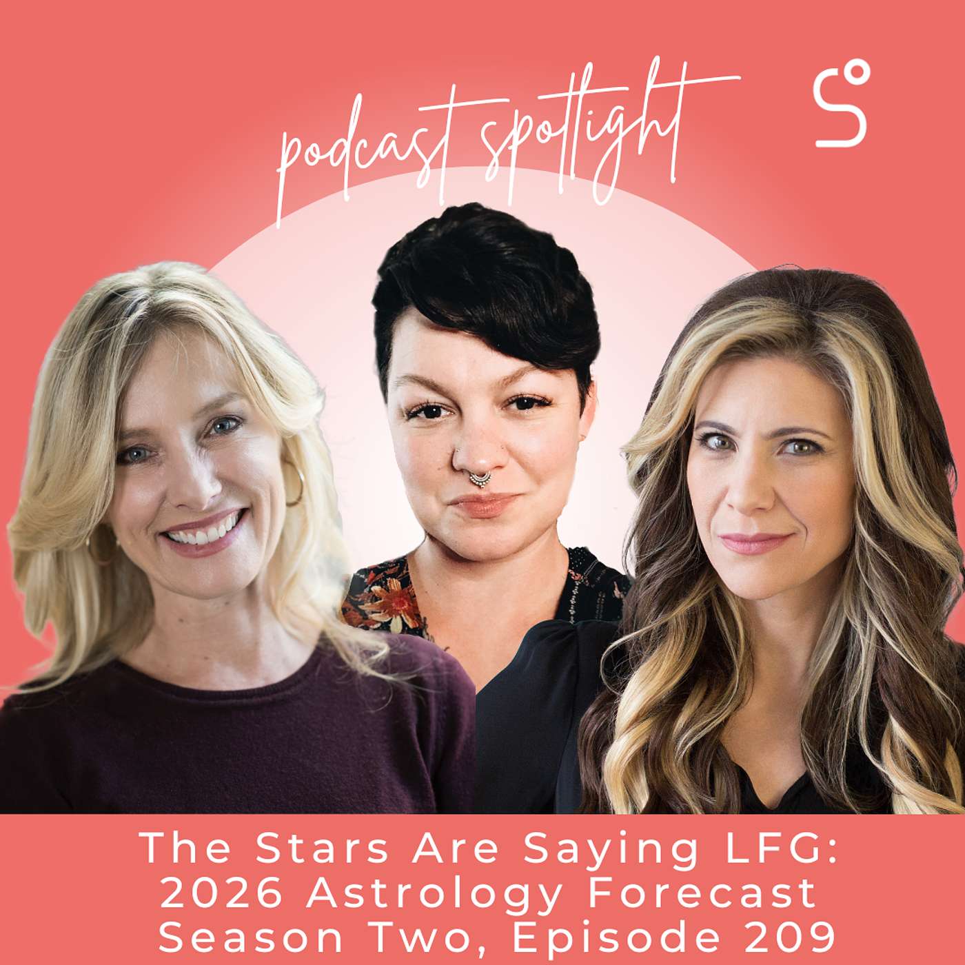 The Stars Are Saying LFG: 2026 Astrology Forecast (Stevie Calista) - Episode 209