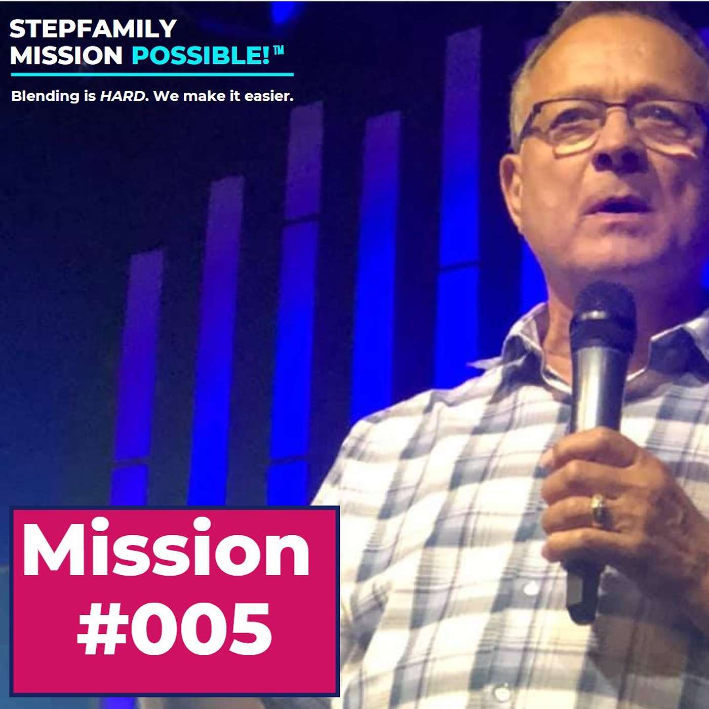 83 \\ Mission #005 How To Lean Into Your Losses & Move Forward In Your Blended Family (Forgiveness & Healing)