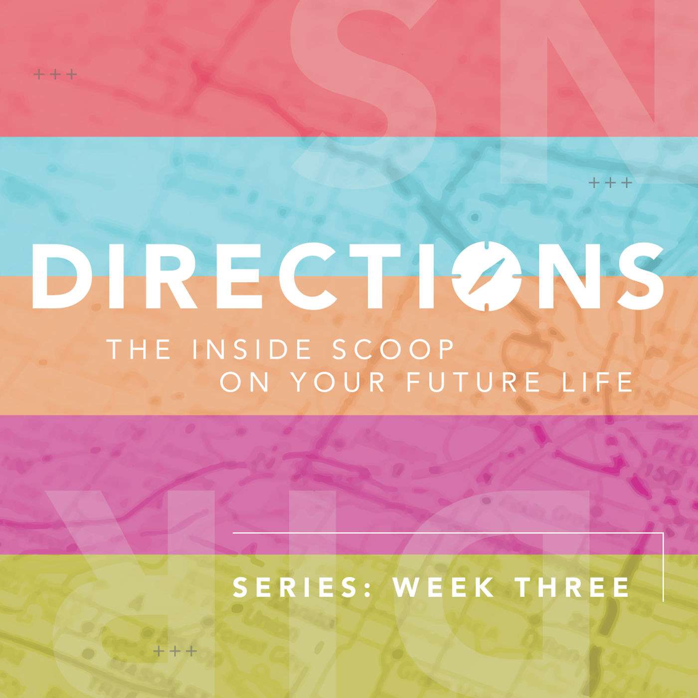 Directions - The Inside Scoop on Your Future Life: Week 3