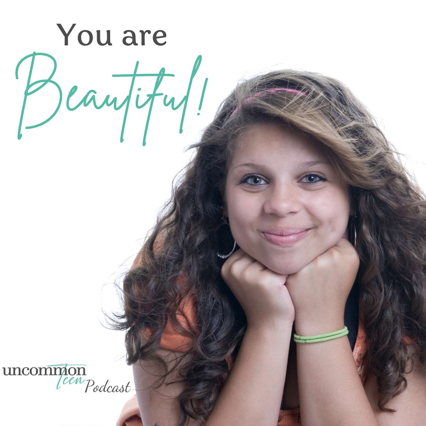 UncommonTEEN: The Podcast for Christian Teen Girls