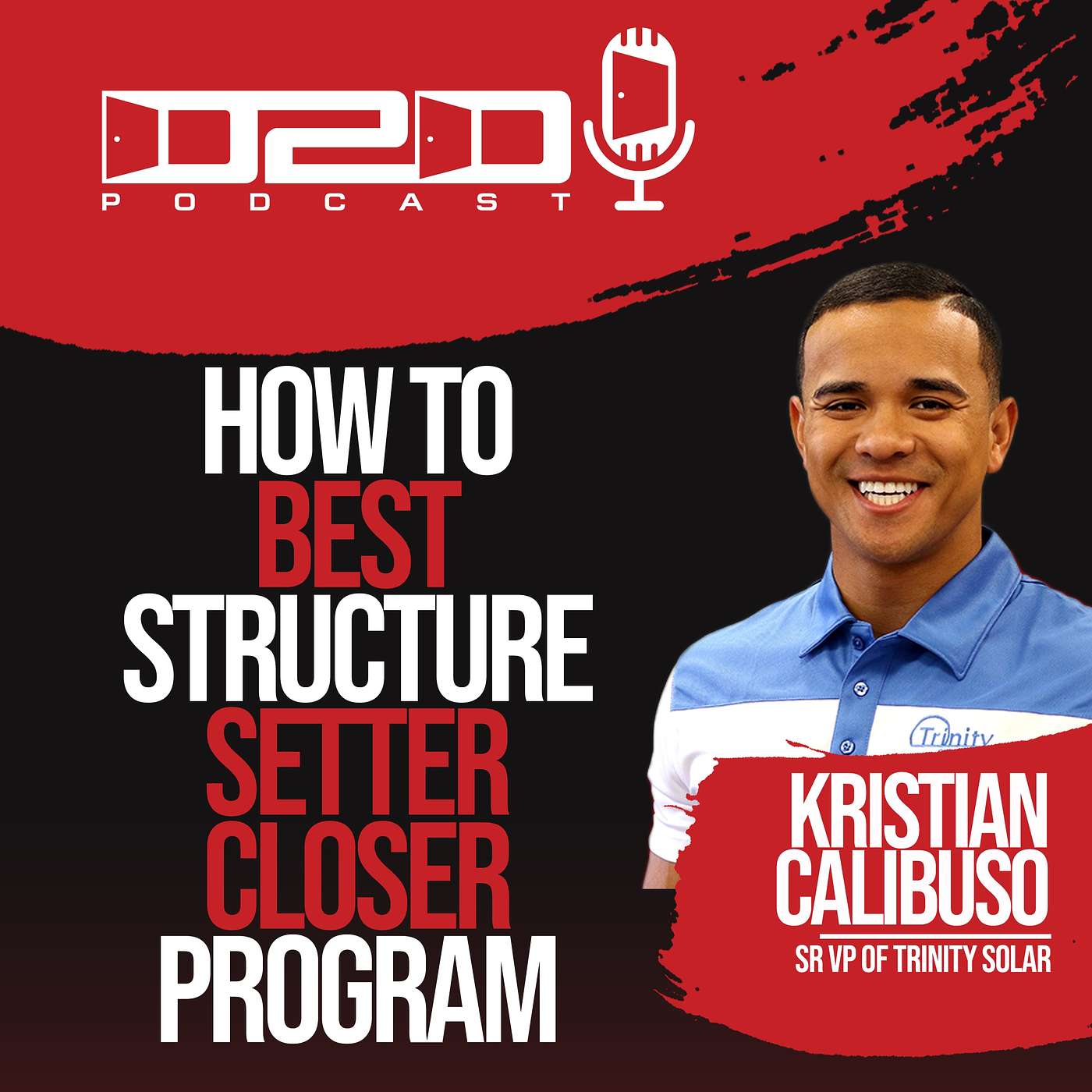 Right Structure = Right Results - Kristian Calibuso - Sr VP of Trinity Solar