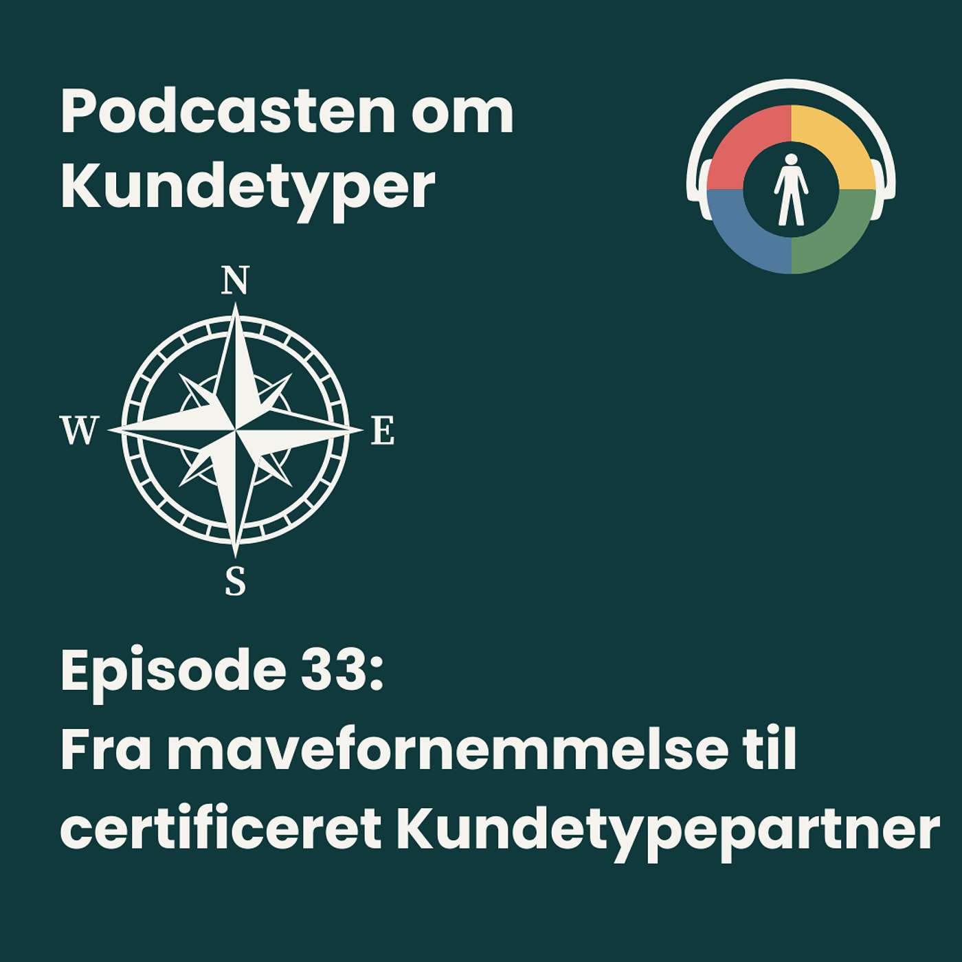 Podcasten om Kundetyper