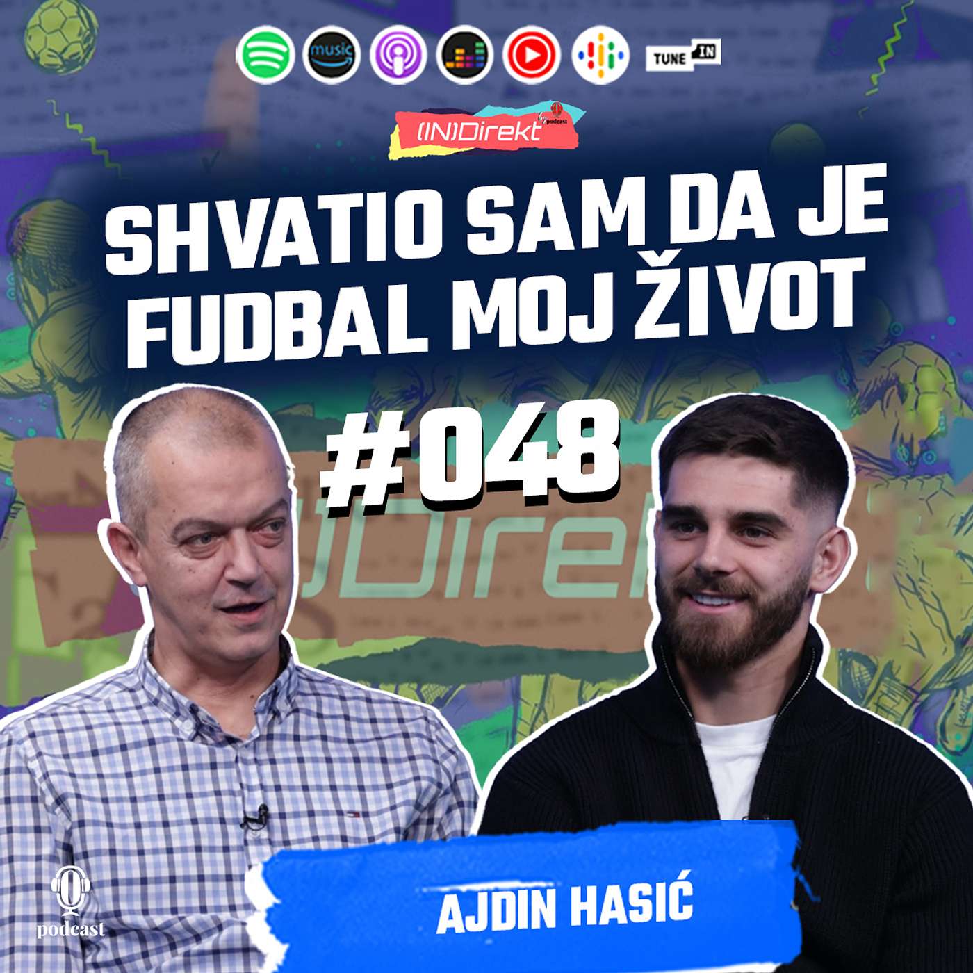 Ajdin Hasić: Obećao sam ocu da neće raditi u rudniku - (IN)Direkt 048