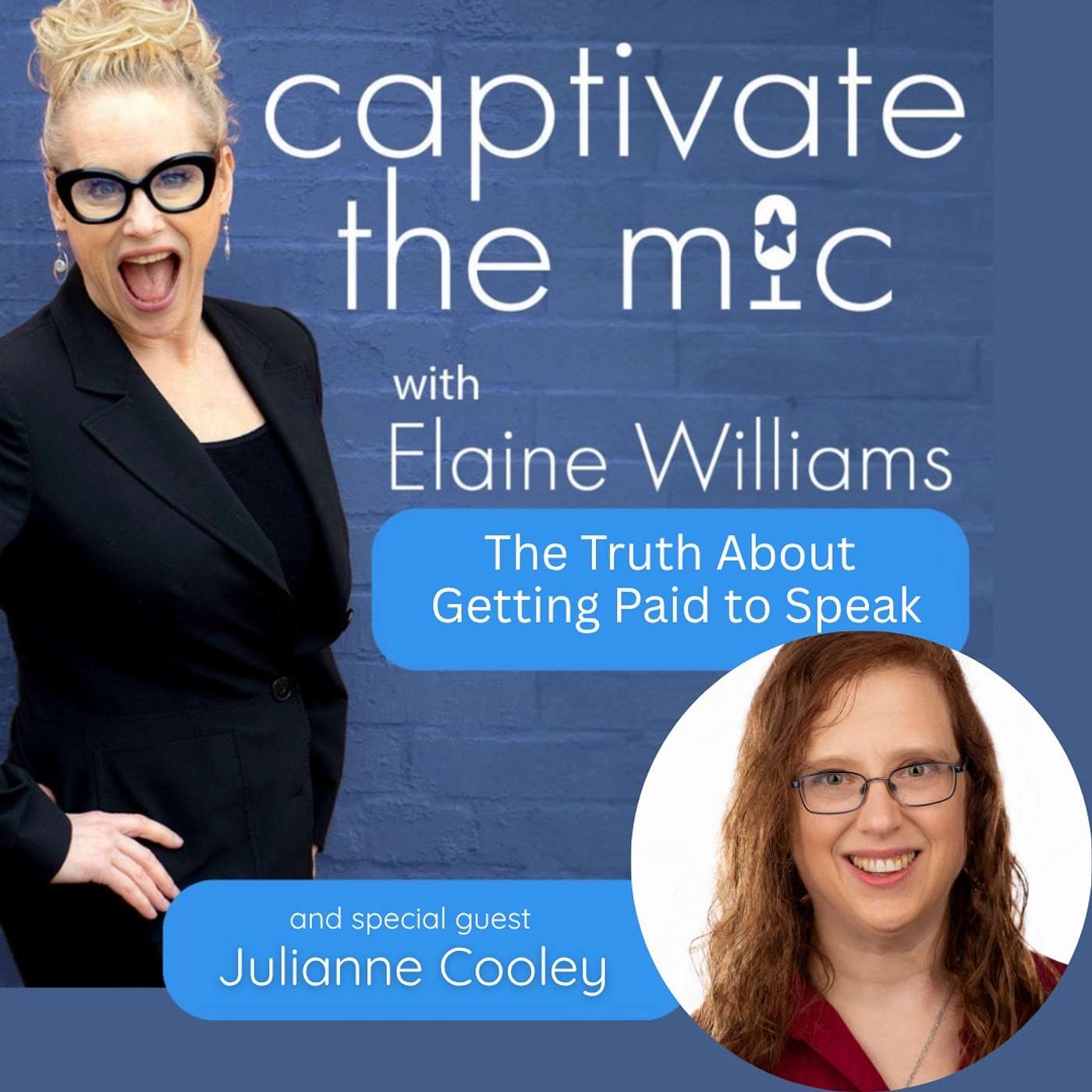 The Truth About Getting Paid to Speak — Real Talk with Julie Cooley