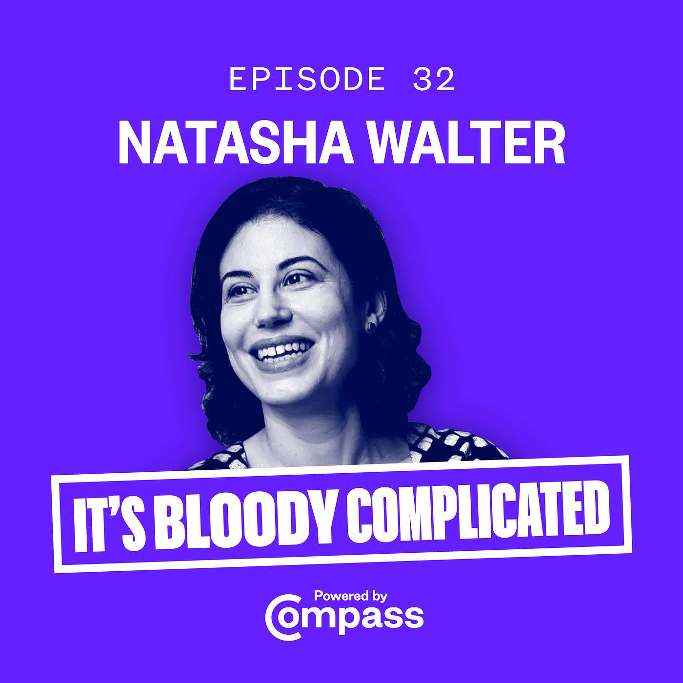 It\'s Bloody Complicated - A Compass Podcast