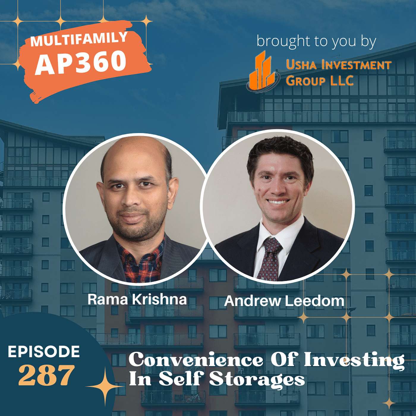 EP#287 Convenience Of Investing In Self Storages  with Andrew Leedom