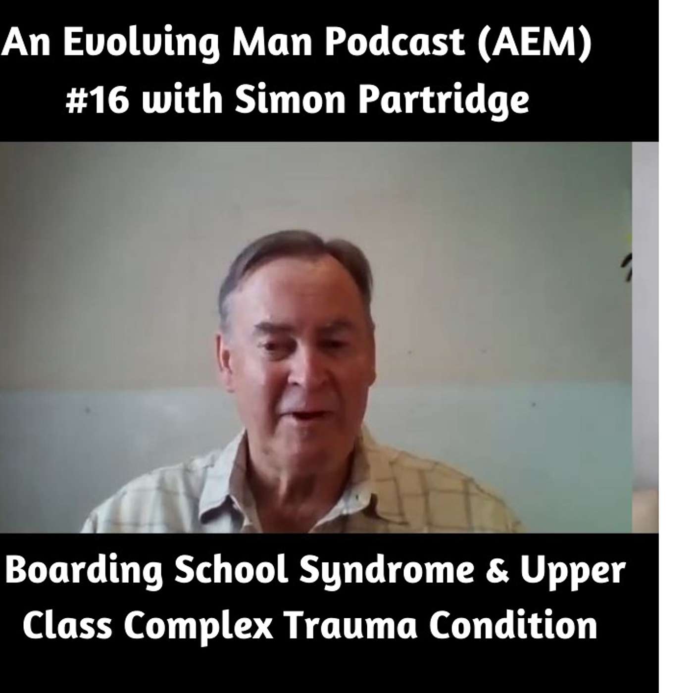 An Evolving Man Podcast