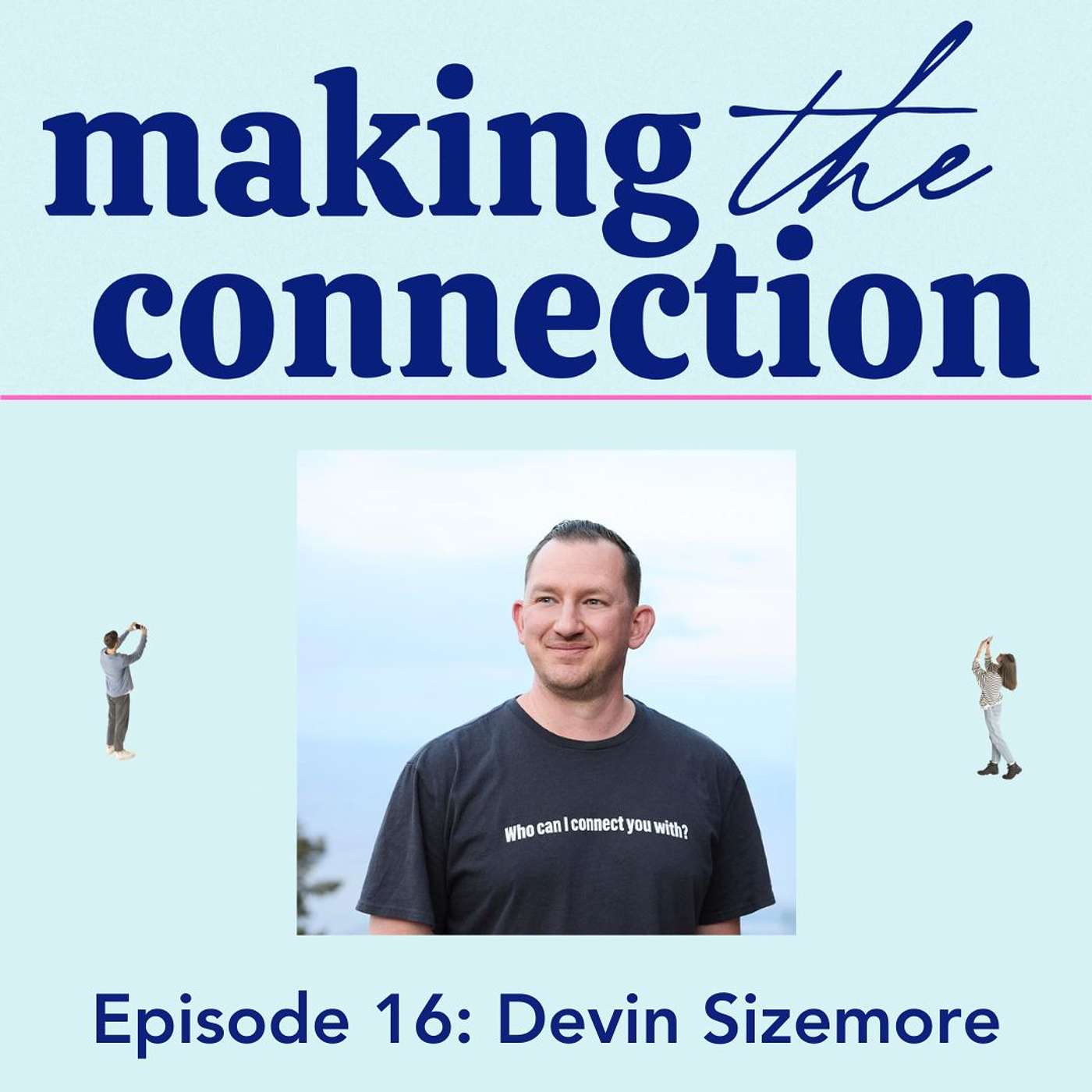 Making the Connection: Genuine Professional Relationships