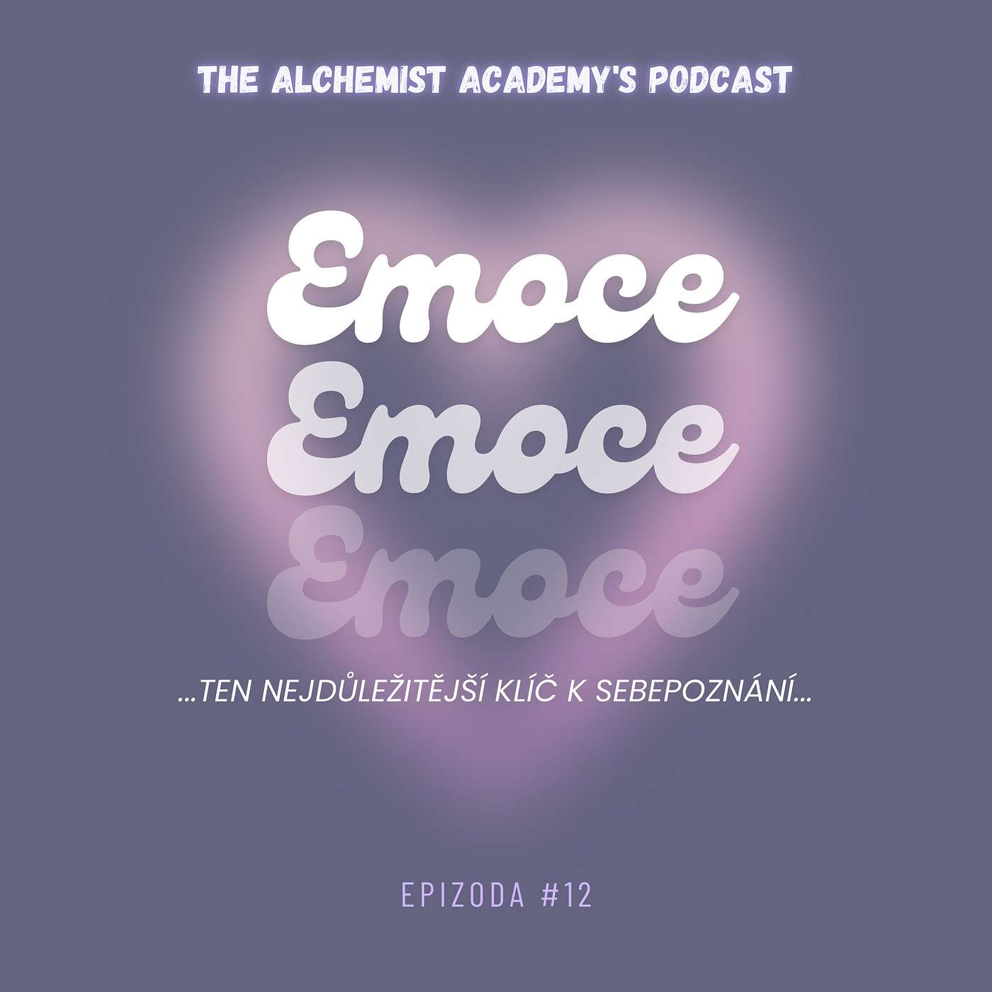 EMOCE EMOCE [ten nejdůležitější klíč k sebepoznání]