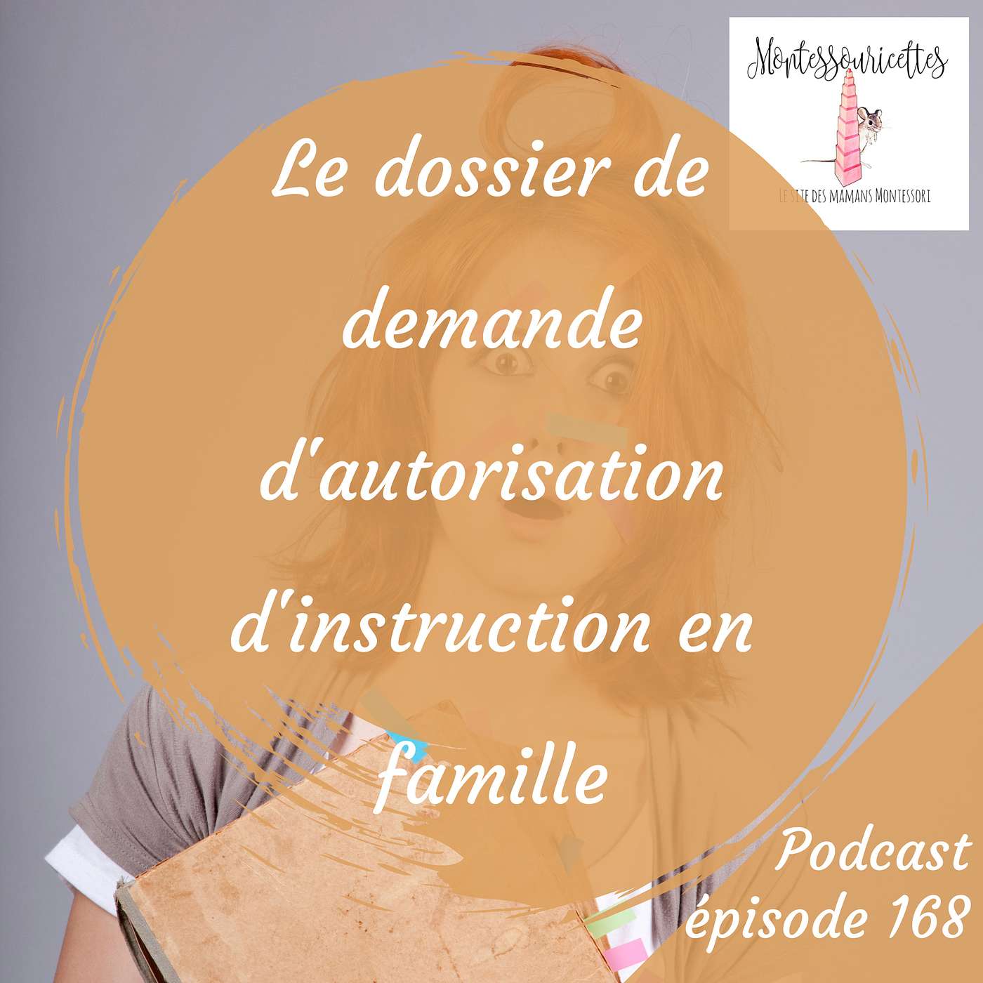 168. Le dossier de demande d'autorisation d'instruction en famille episode artwork