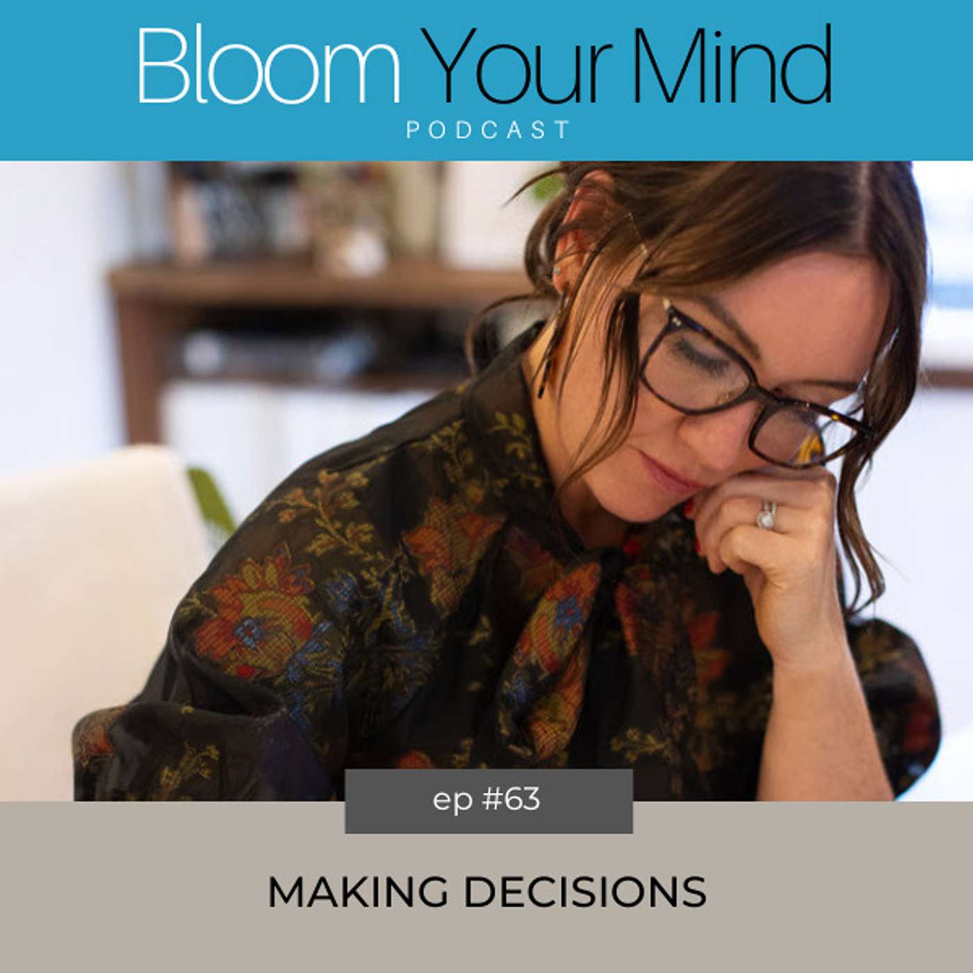 Ep 63: Making Decisions
