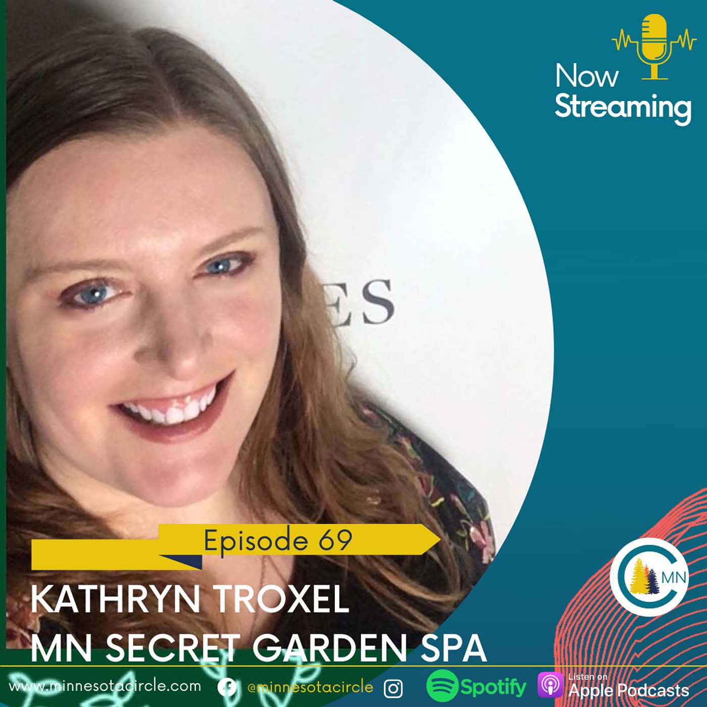 Kathryn Troxel from Minnesota Secret Garden Spa On How She Created A Safe Space At Her Spa, Her Personal Experience With Anxiety And Tips for Others Who Also Deal With Anxiety.