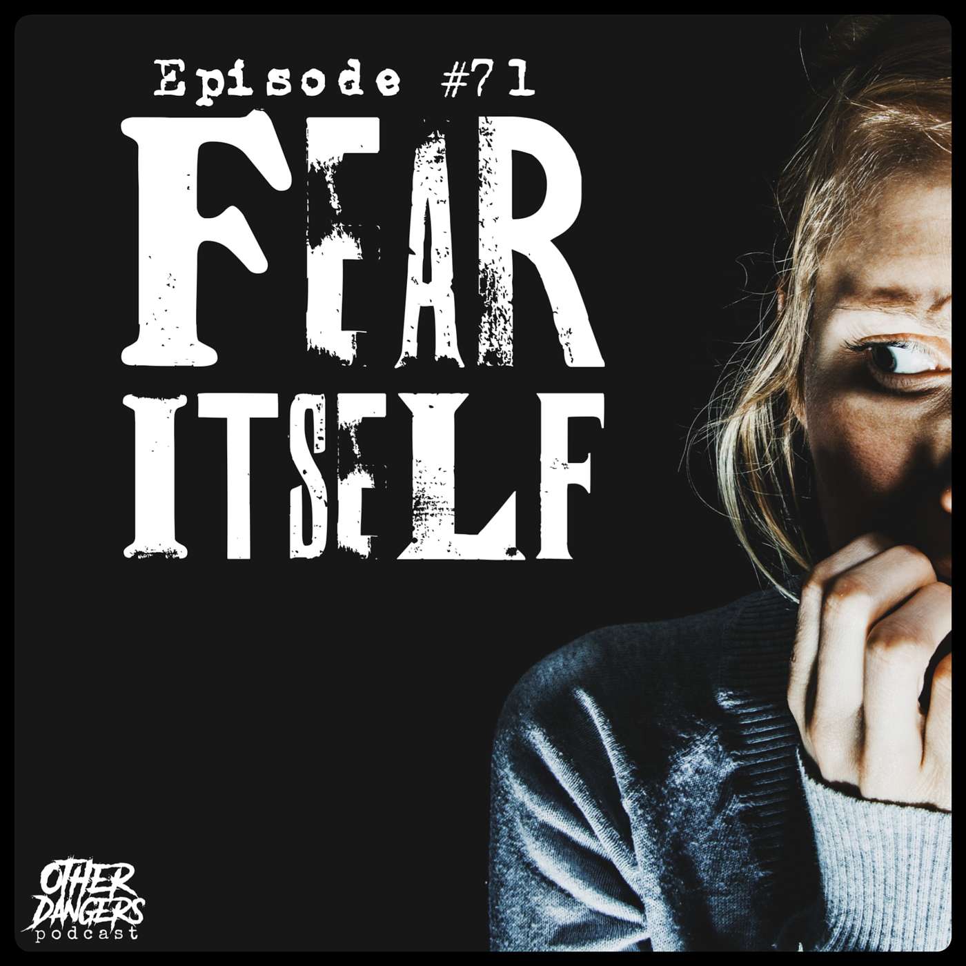 Other Dangers Podcast