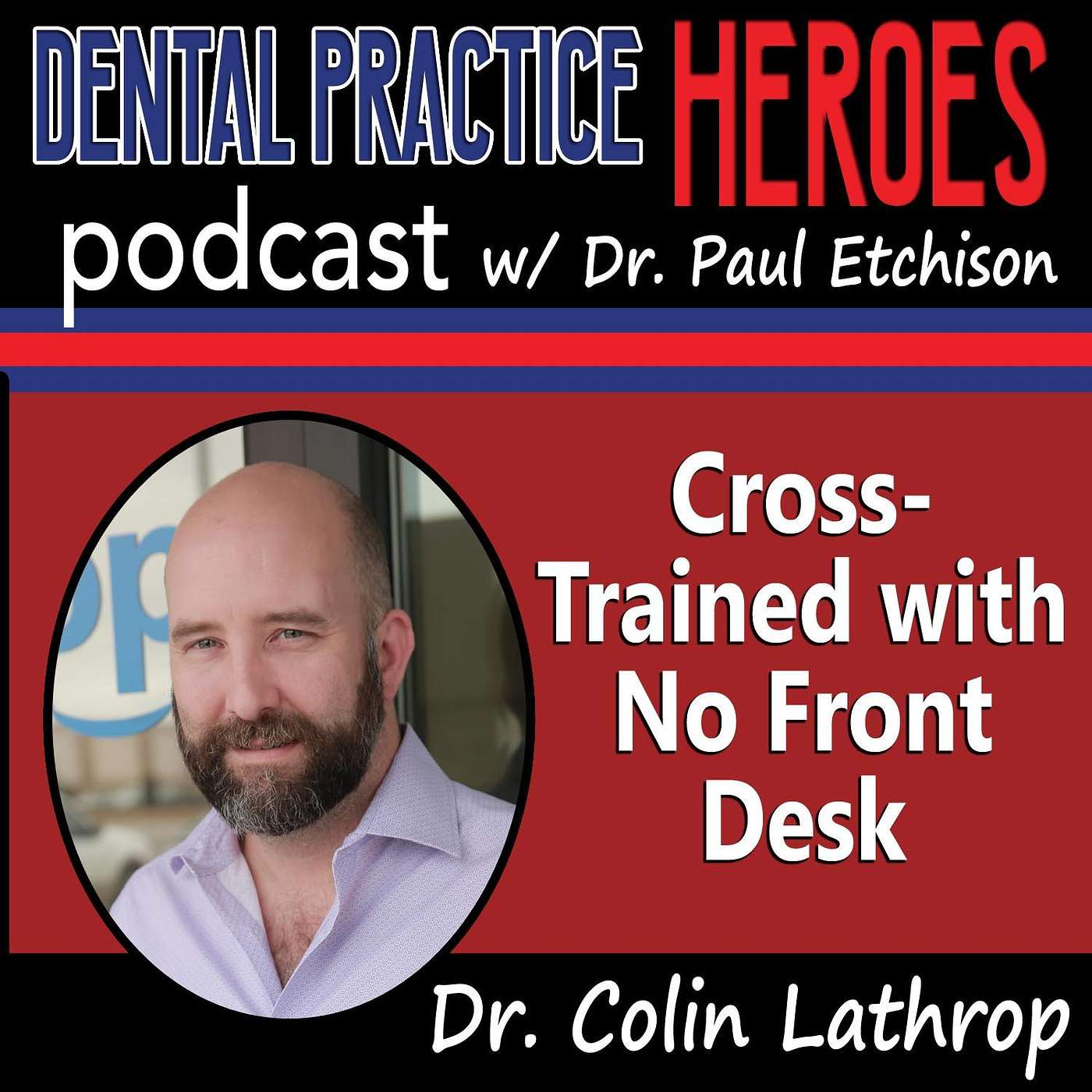 Colin Lathrop - Cross-Trained and No Front Desk