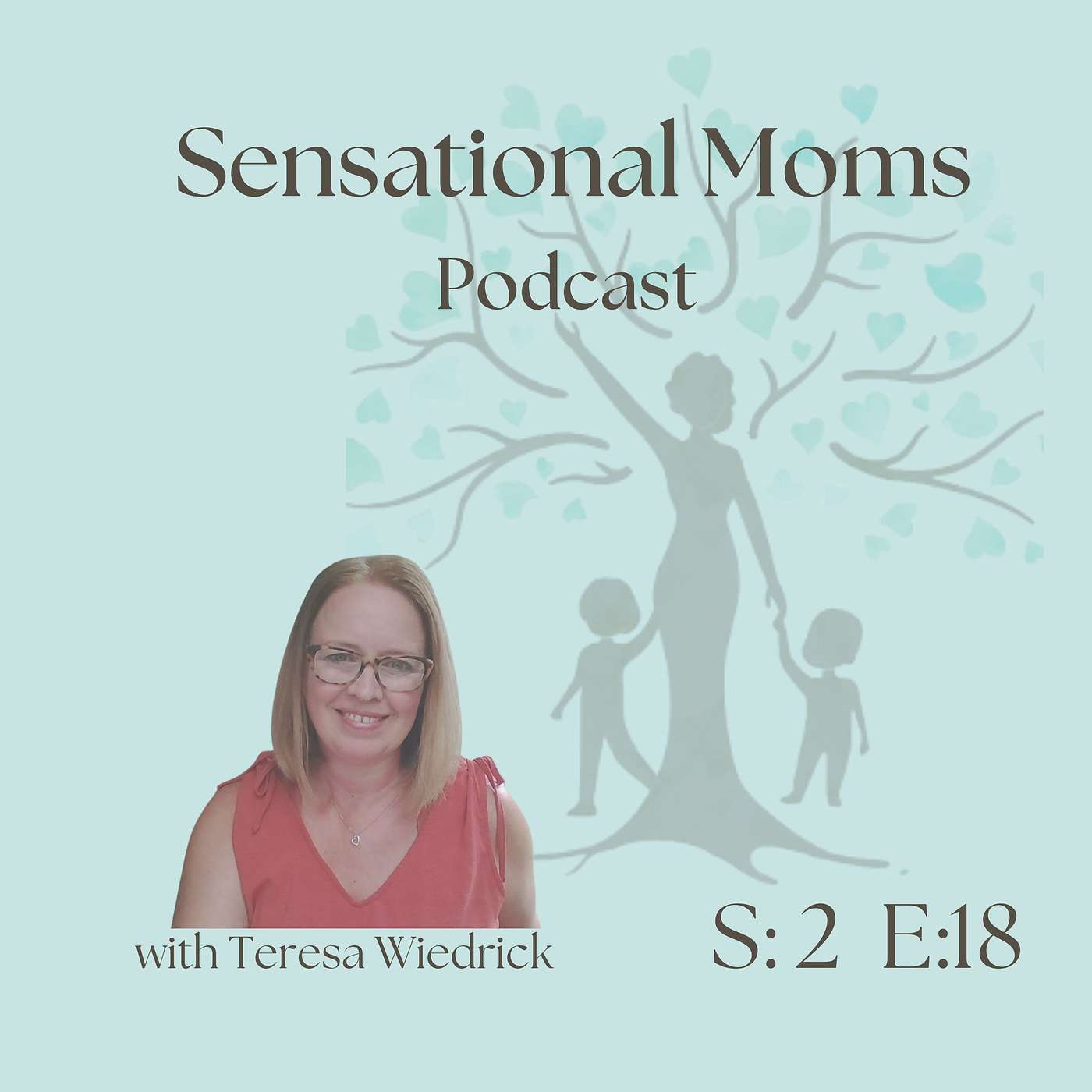 Navigating Homeschooling, Working, & Parenting as Highly Sensitive Mom: Insights with Teresa Wiedrick