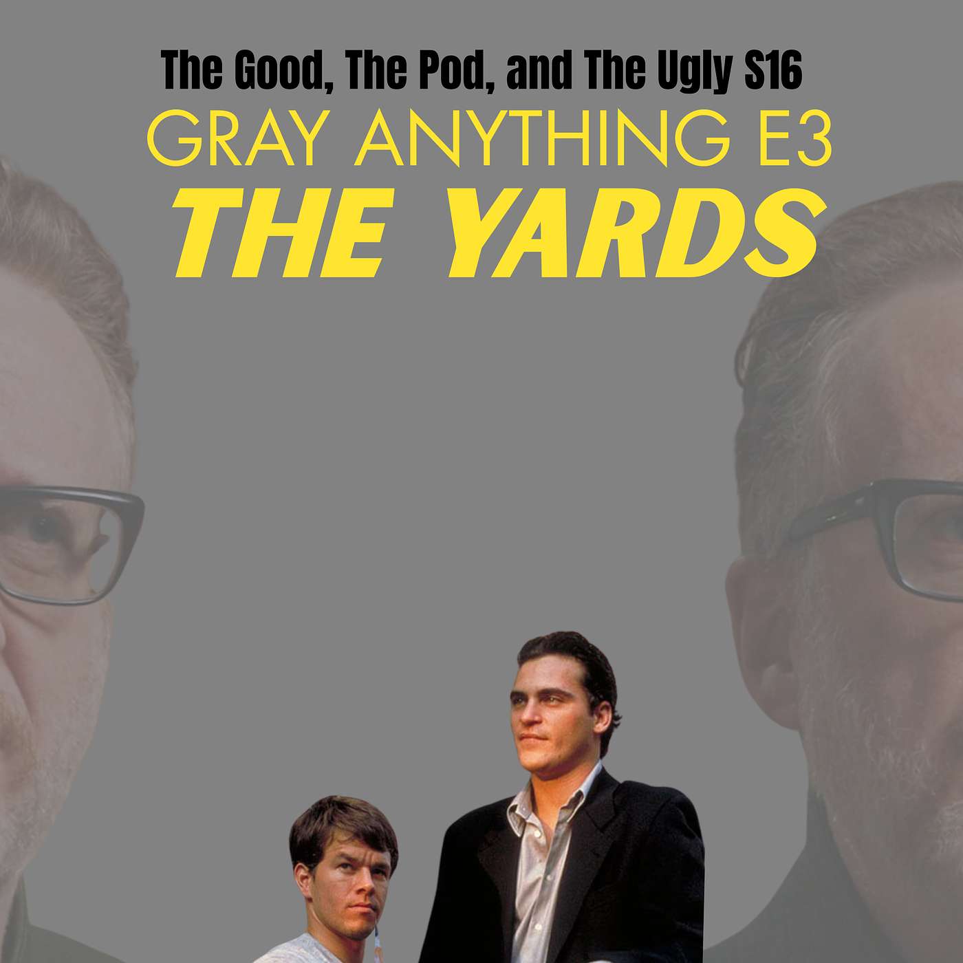 GOING GRAY #3: THE YARDS