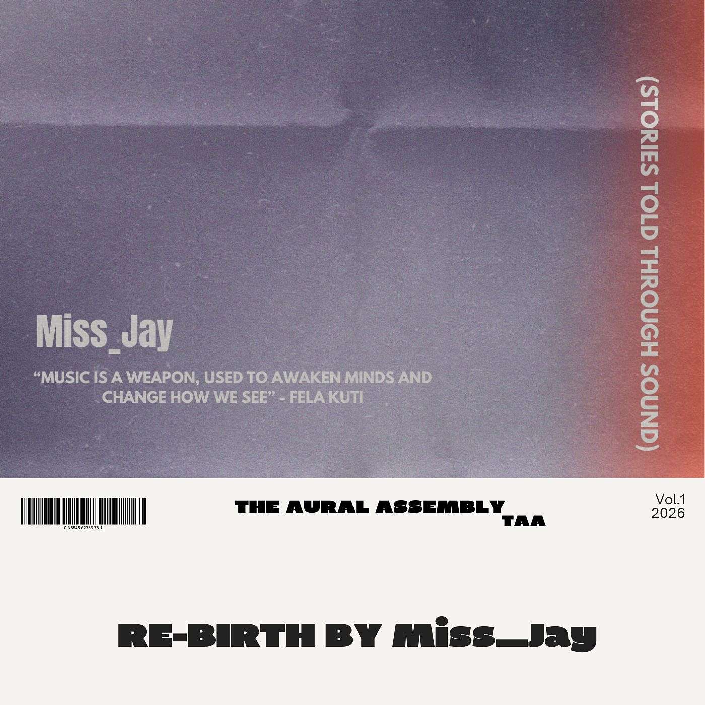 RE-BIRTH | Miss_Jay Welcomes You | TAA | Season 1 • Episode 1