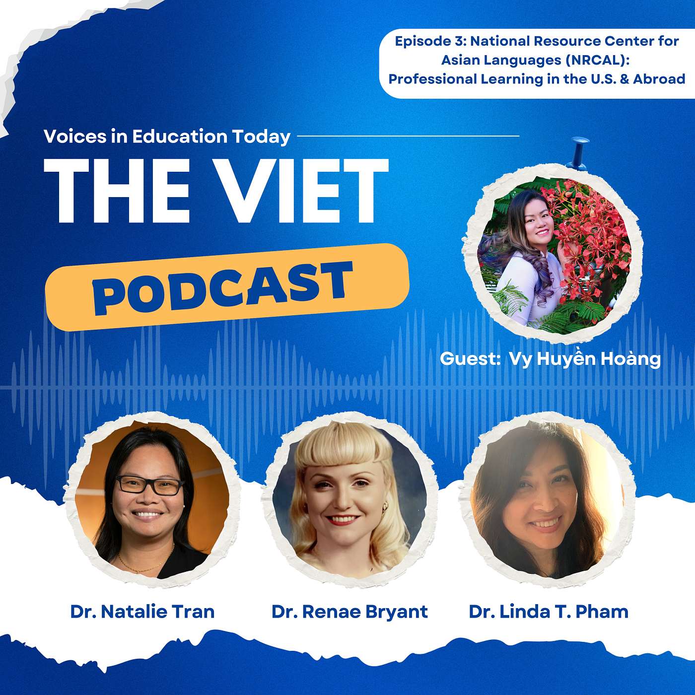 The VIET Podcast Episode 3: Vy Huyền Hoàng