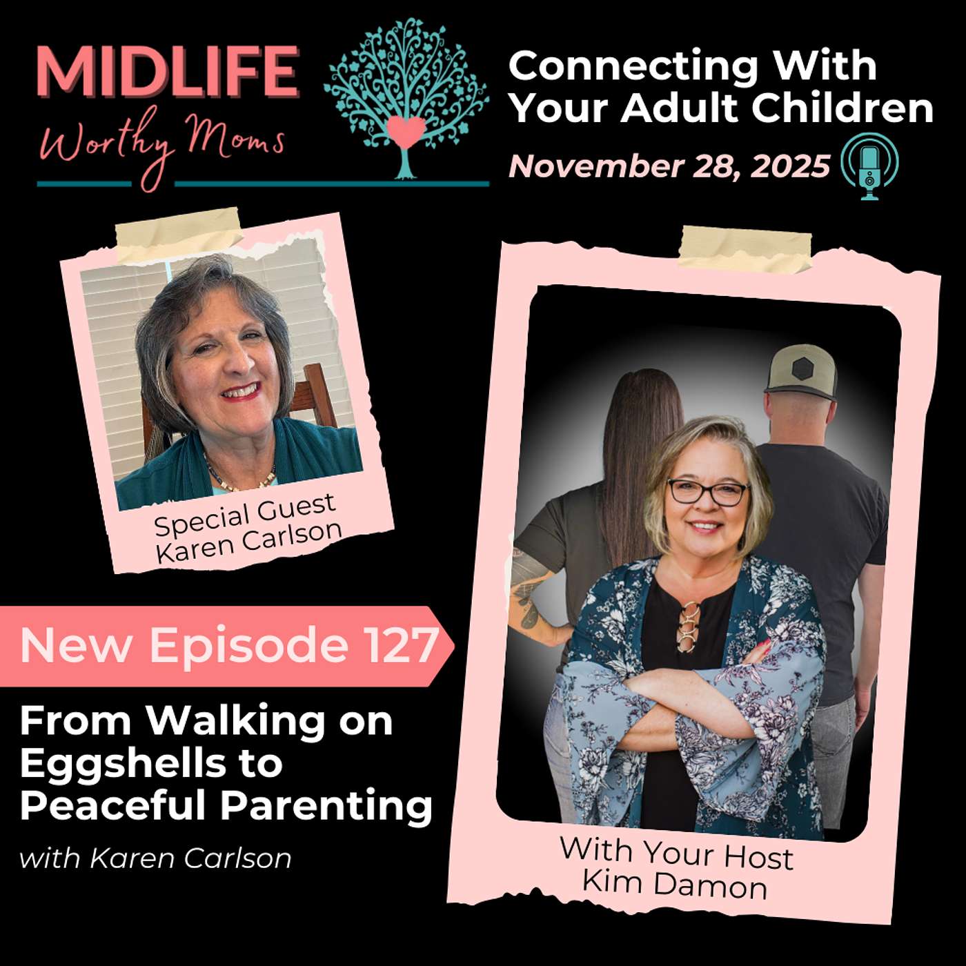 Ep 128: From Walking on Eggshells to Peaceful Parenting with Karen Carlson