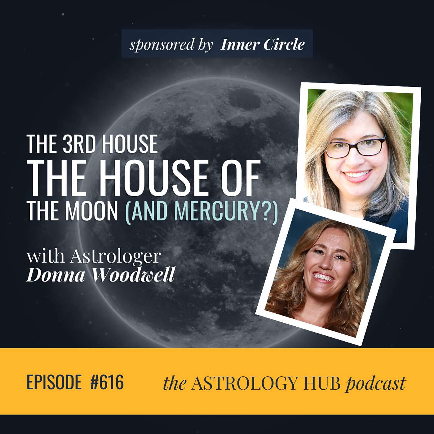 [THE HOUSE SERIES] The 3rd House and the Familiar Parts of Your Life w/ Astrologer Donna Woodwell