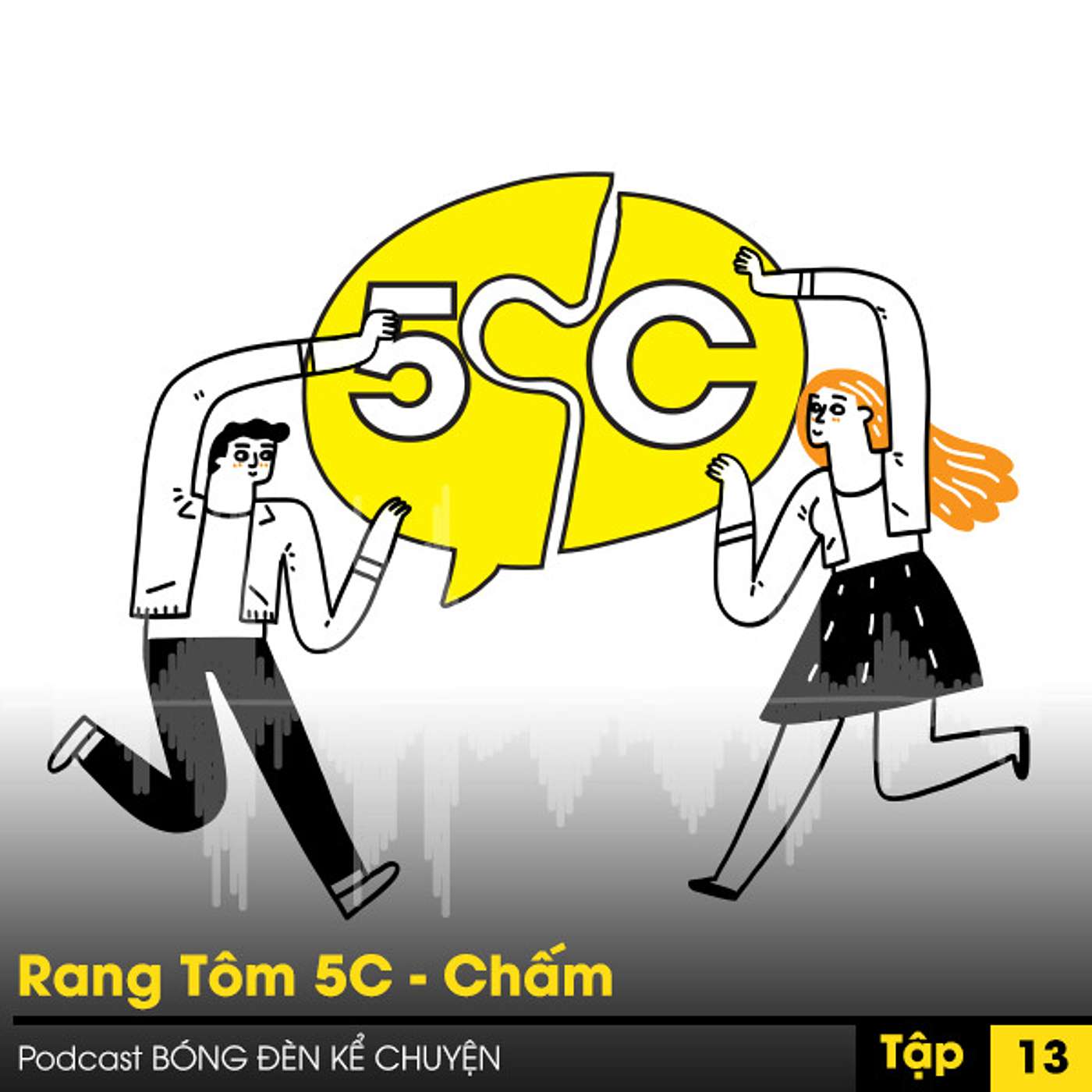 Podcast #13 - Rang Tôm 5C - Chấm (P4/5) episode artwork