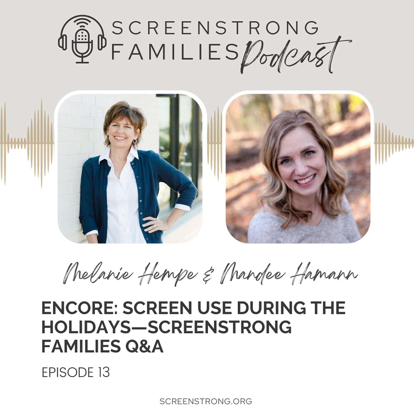 ENCORE: Screen Use During the Holidays—ScreenStrong Families Q&A (#13)