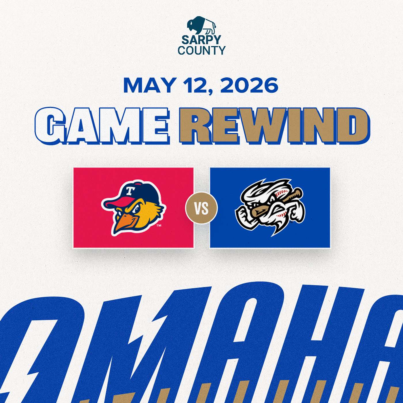 Game Rewind: Omaha vs Toledo | May 12, 2026 episode artwork