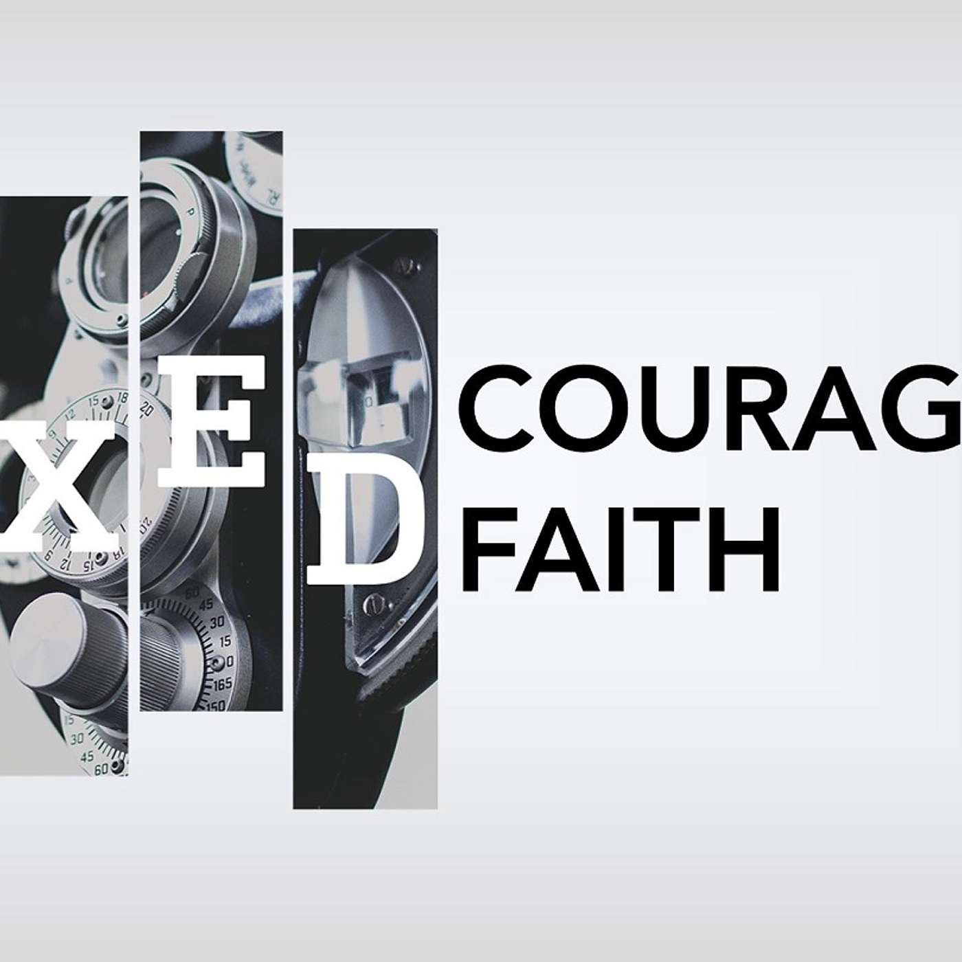 Fixed: Courageous Faith | 8-18-19