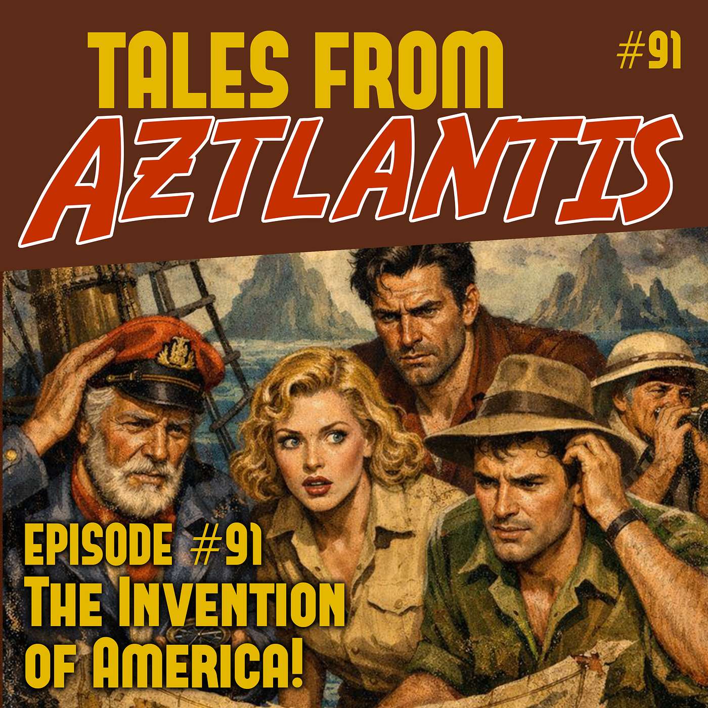 Episode 91: The Invention of America