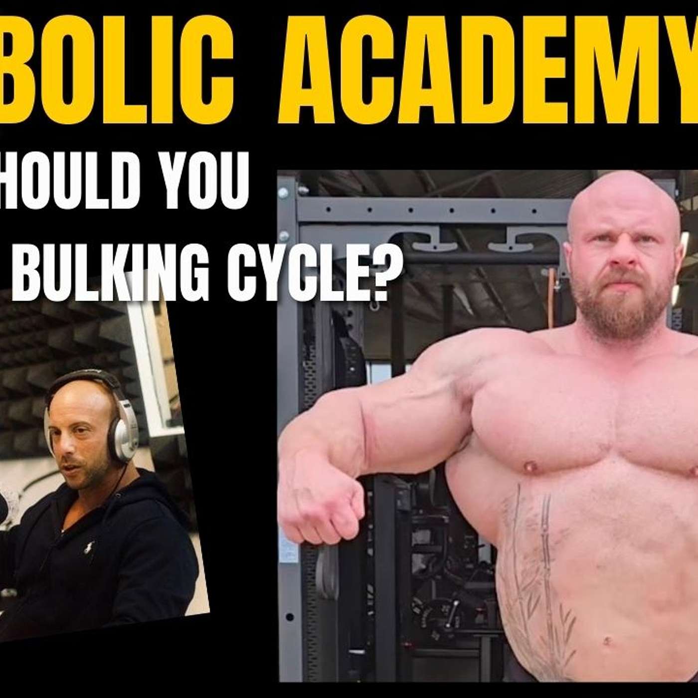 Anabolic Academy: When Should you Start a Bulking Cycle? episode artwork
