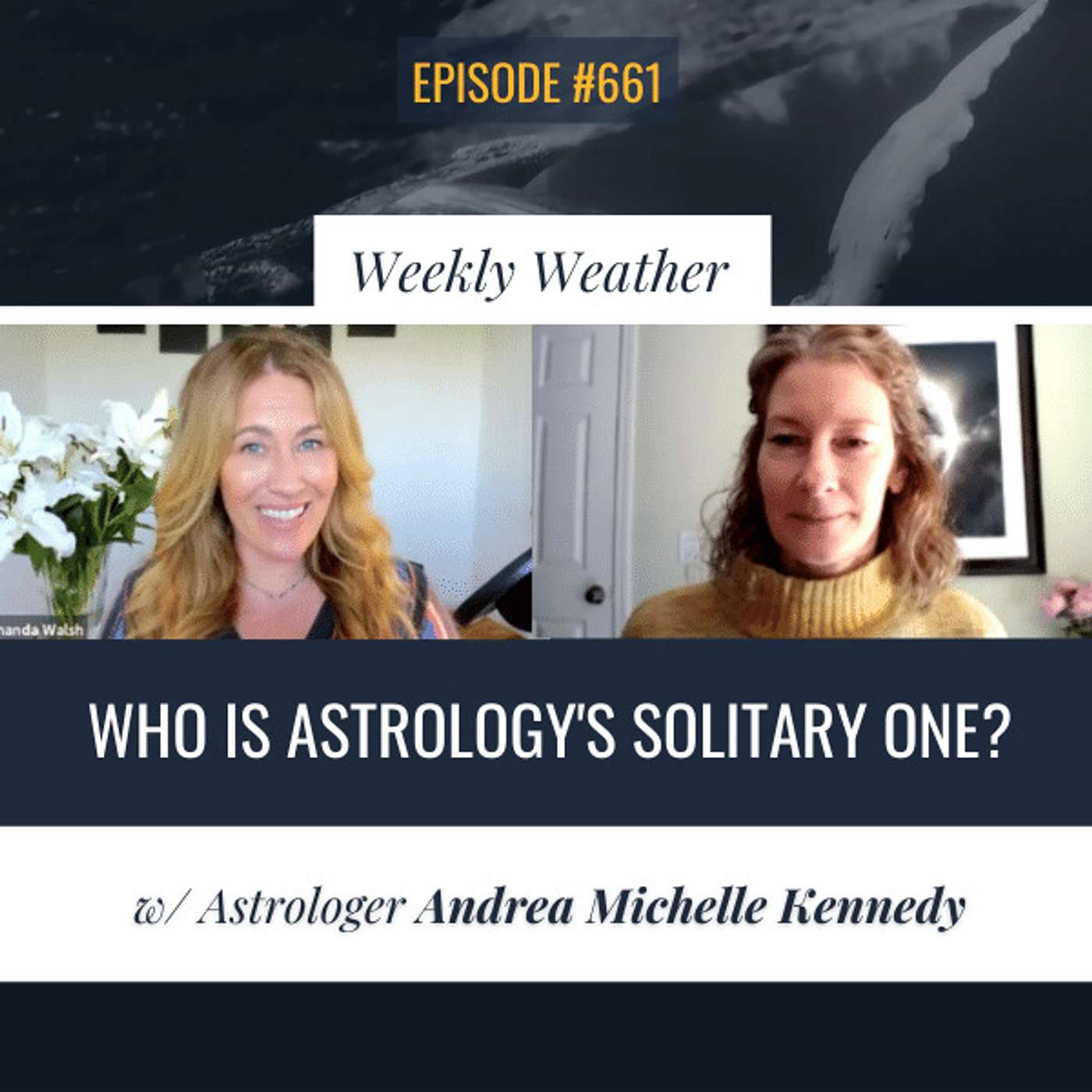 [WEEKLY ASTROLOGICAL WEATHER] How to Connect with Inner Wisdom w/ Astrologer Andrea Michelle Kennedy