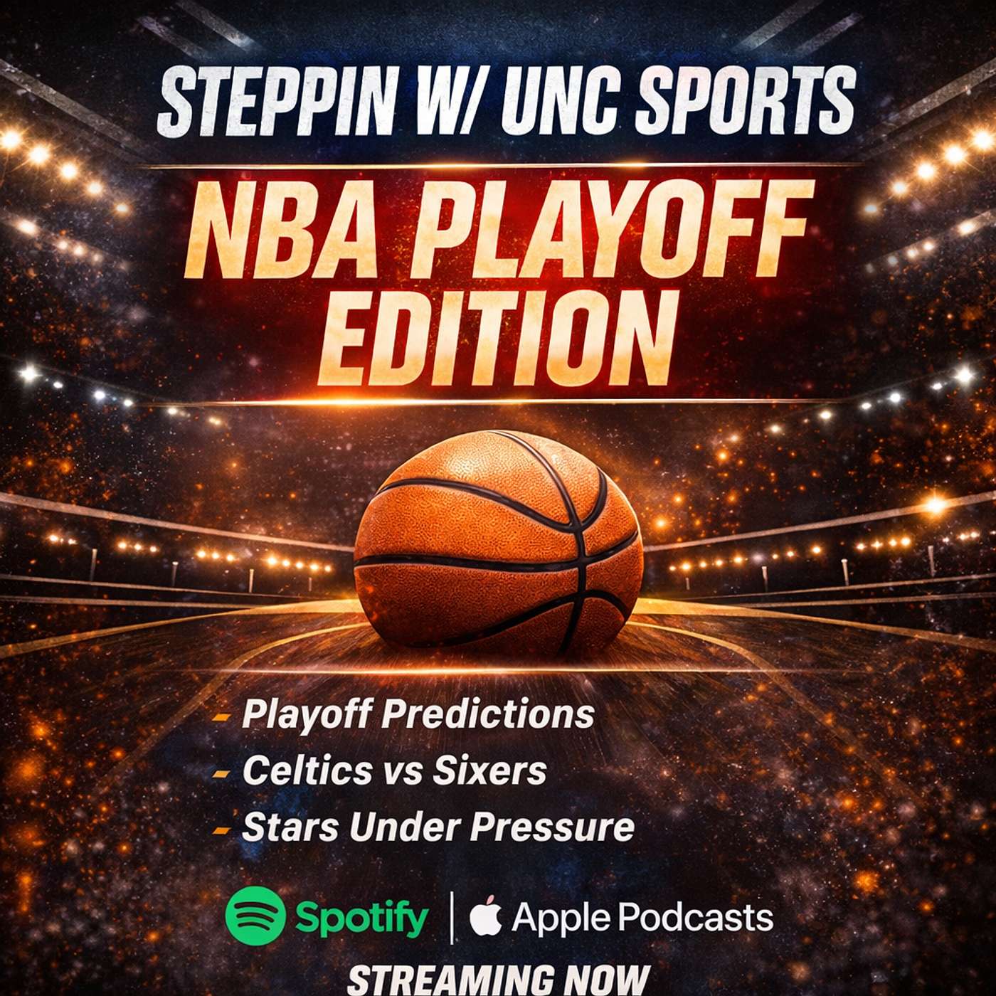 Steppin W/ Unc Sports: NBA Playoff Edition | Predictions, Bracket & Key Matchups episode artwork
