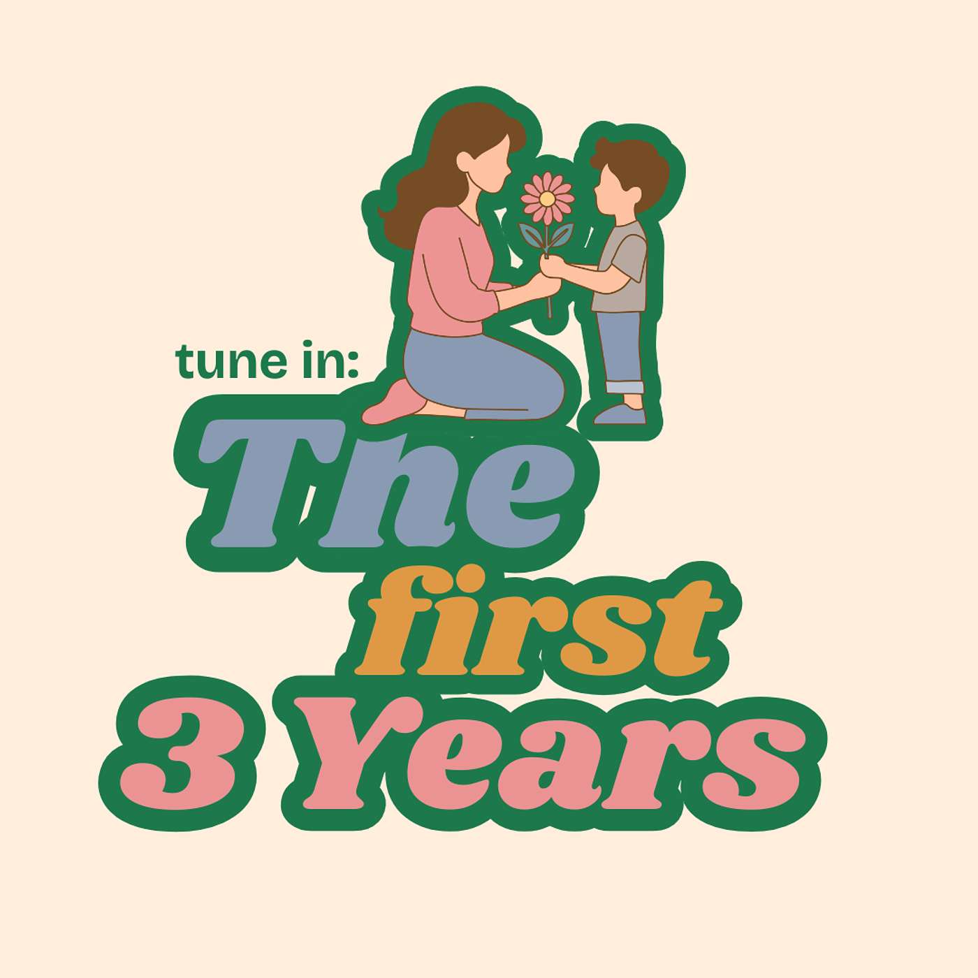 Tune In: The First 3 Years