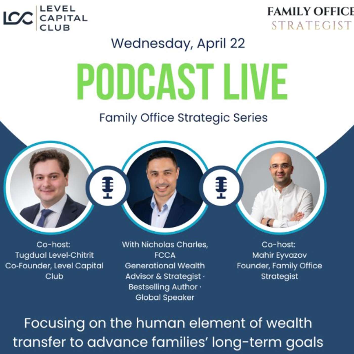 The Human Element of Wealth Transfer: A Key to Achieving Family Offices’ Long-Term Objectives episode artwork