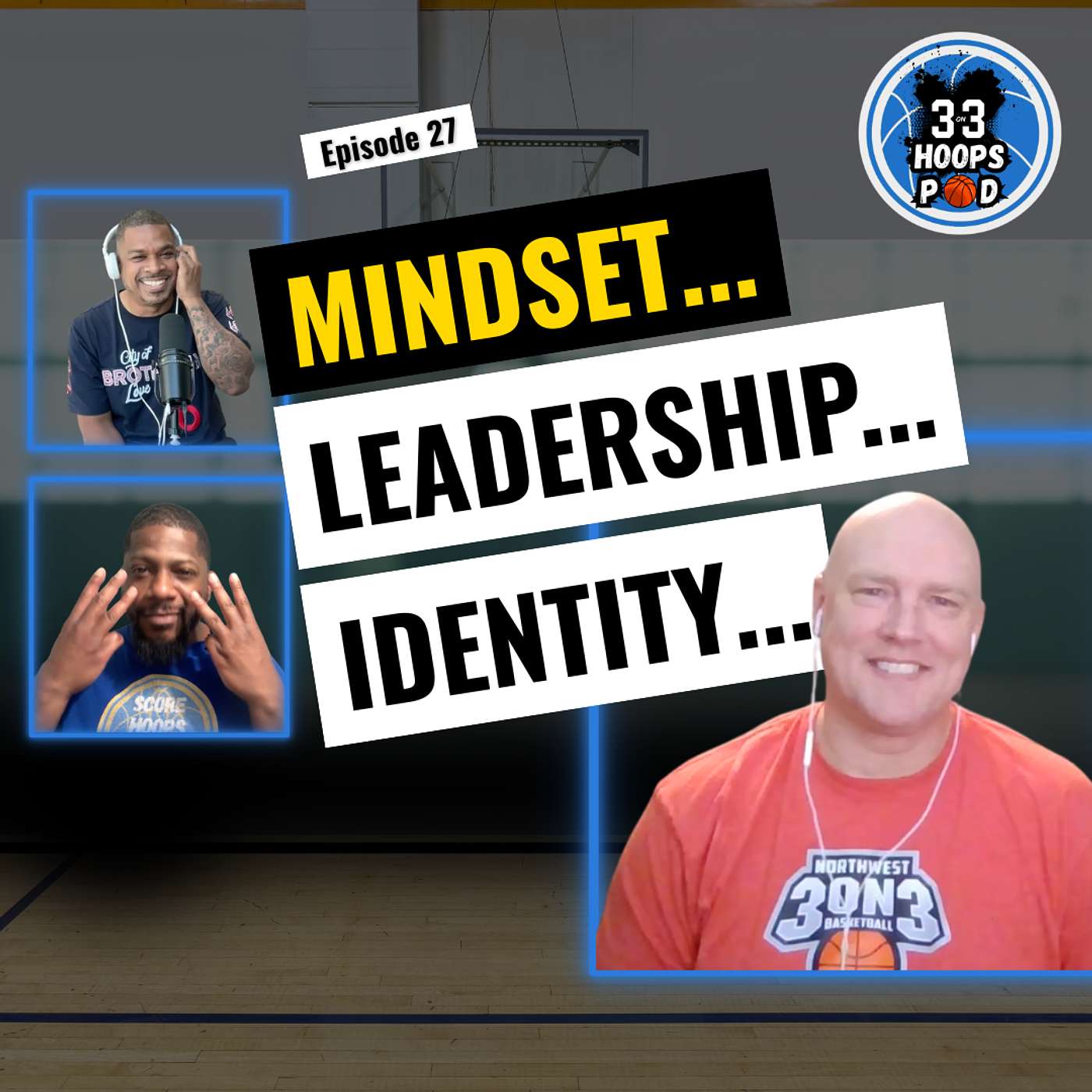 How 3on3 Basketball Builds Confidence and Identity - (Interview with Coach Dave)