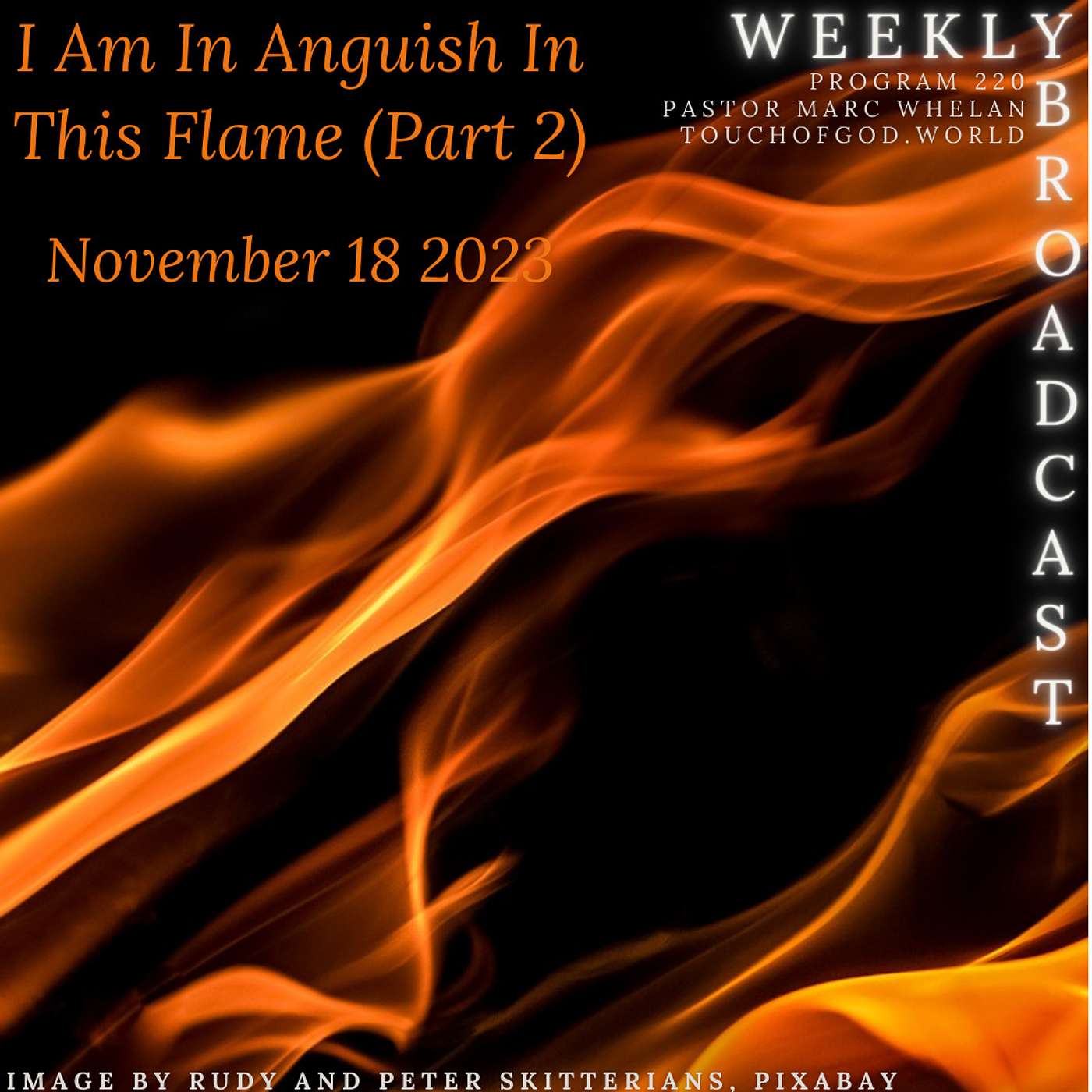 I Am In Anguish In This Flame (Part 2) (220) - November 18 2023 episode artwork
