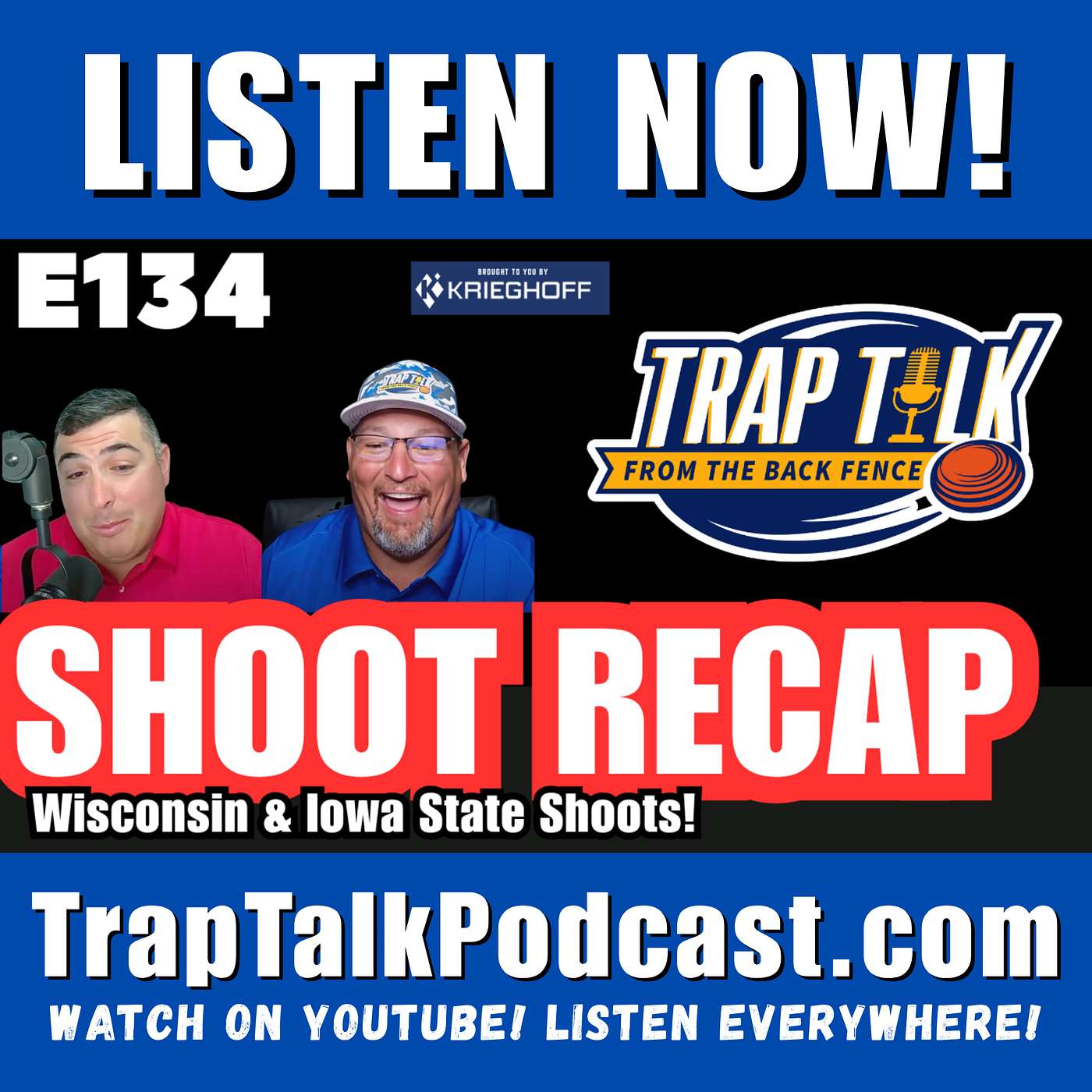 WI & IA State Shoot Recap | Trap Talk Ep. 134