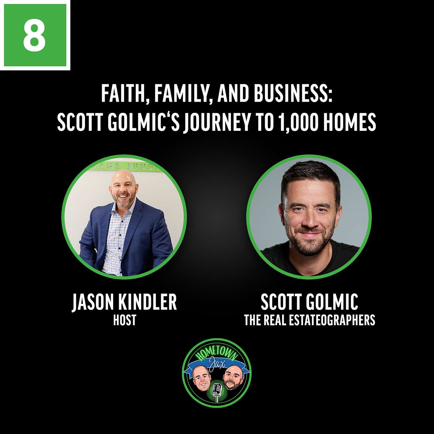 Faith, Family, and Business: Scott Golmic's Journey to 1,000 Homes