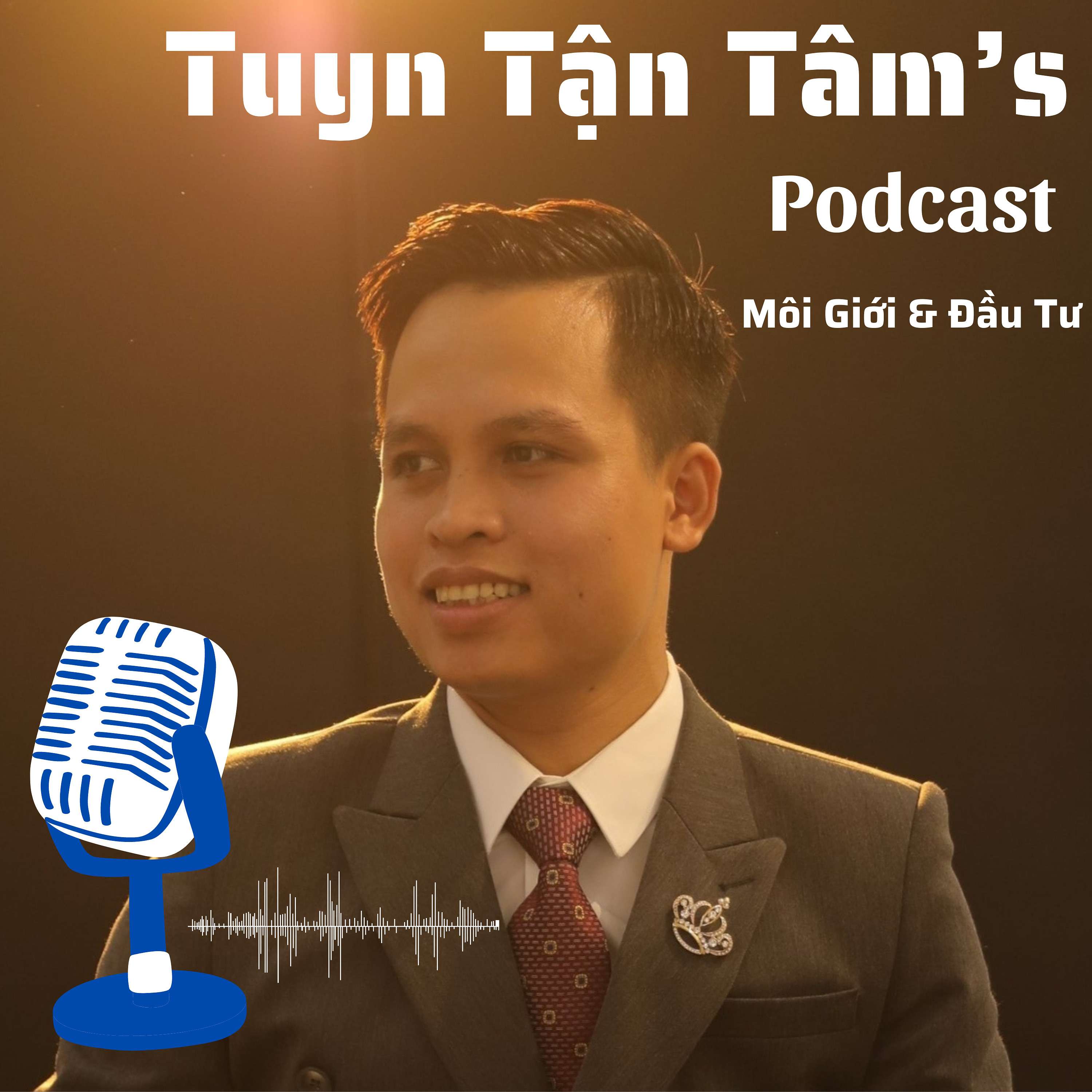 Tuyn Tận Tâm's Podcast