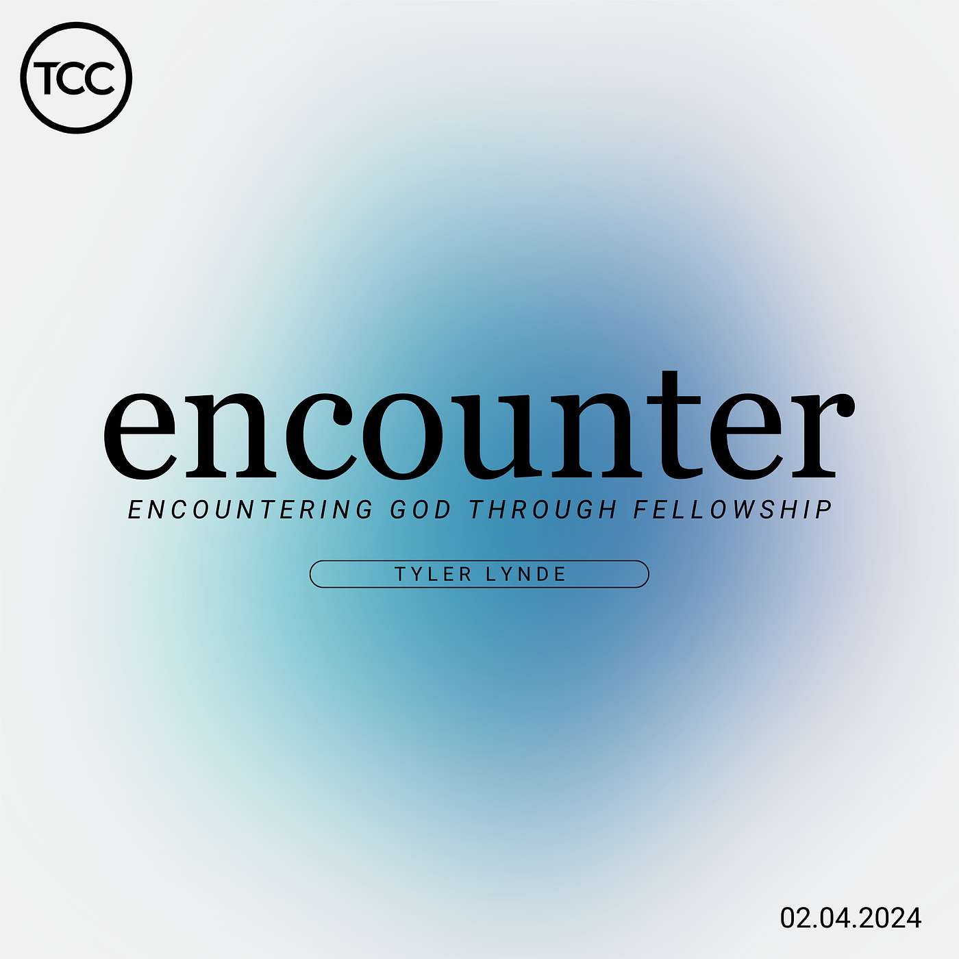 Encounter - Encountering God Through Fellowship