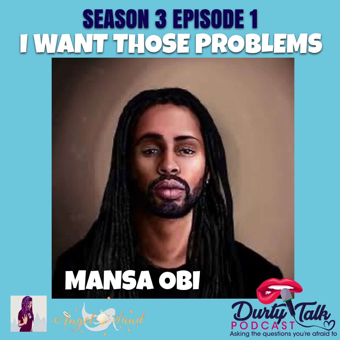 I Want Those Problems feat Mansa Obi