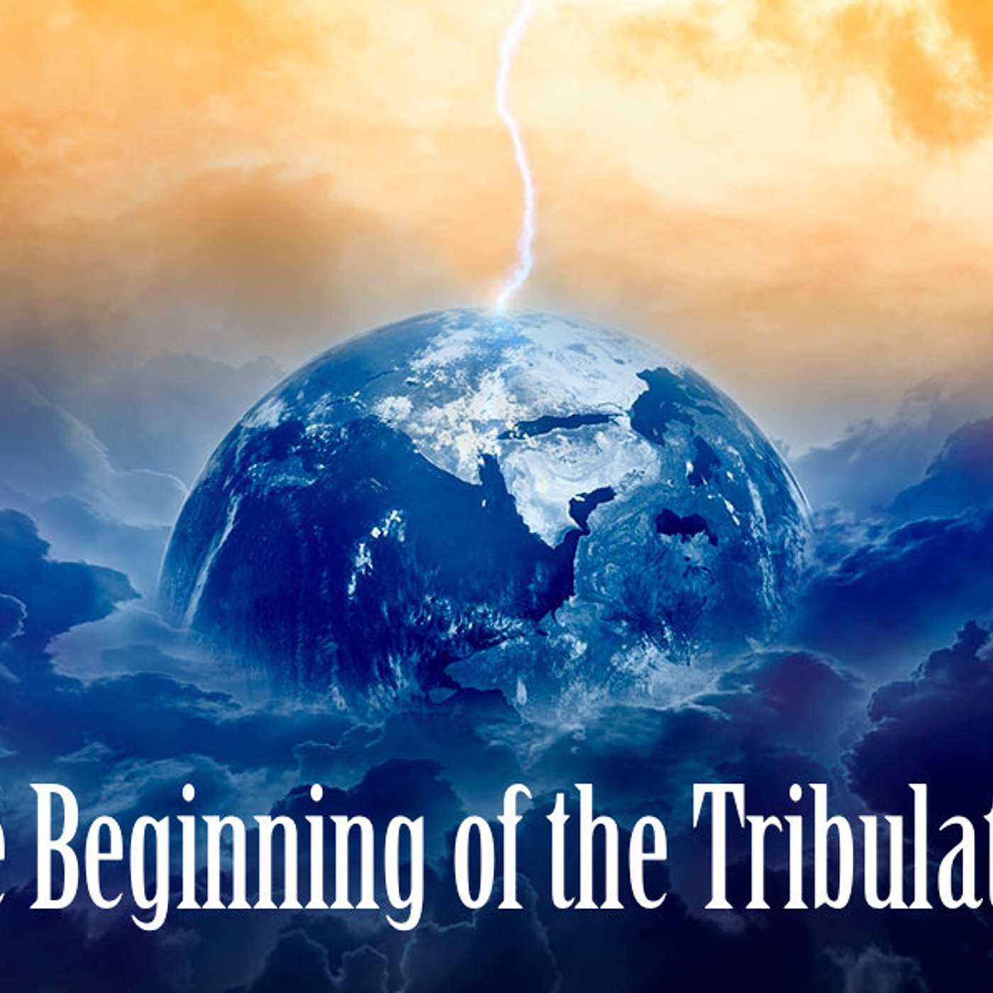 The Beginning of the Tribulation
