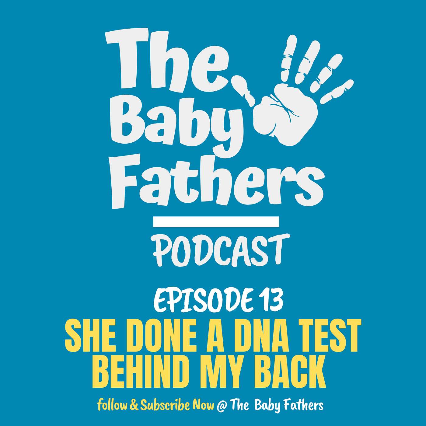 EP.13 She Got A DNA Test Done Behind My Back !